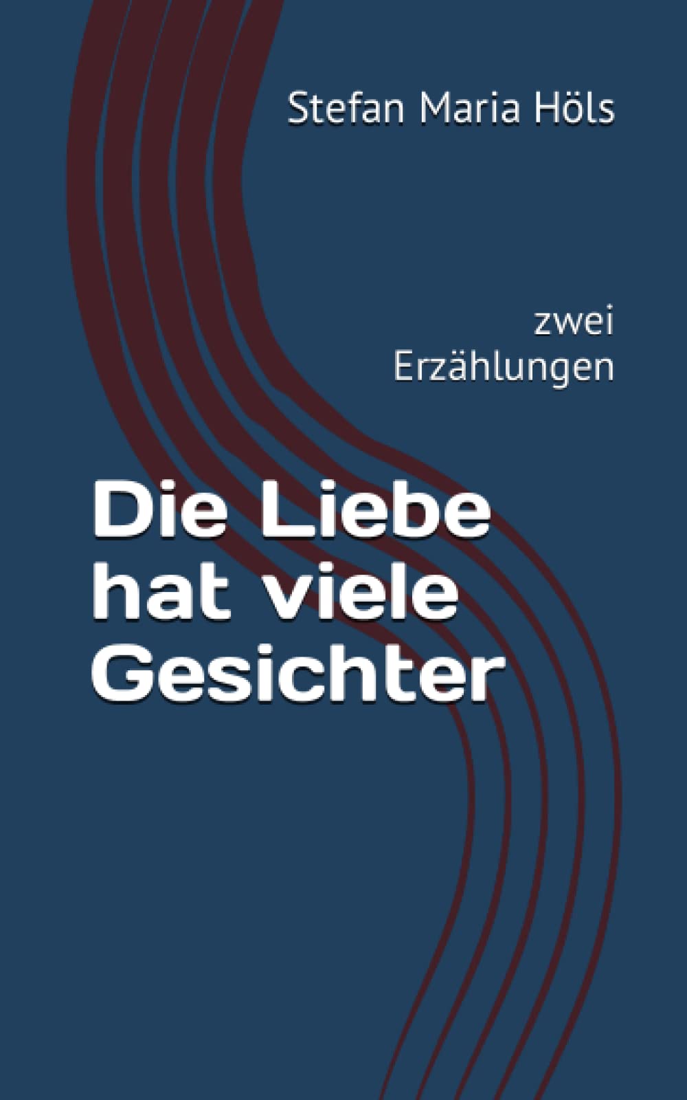 Die Liebe hat viele Gesichter: zwei Erzählungen Contemporary literature