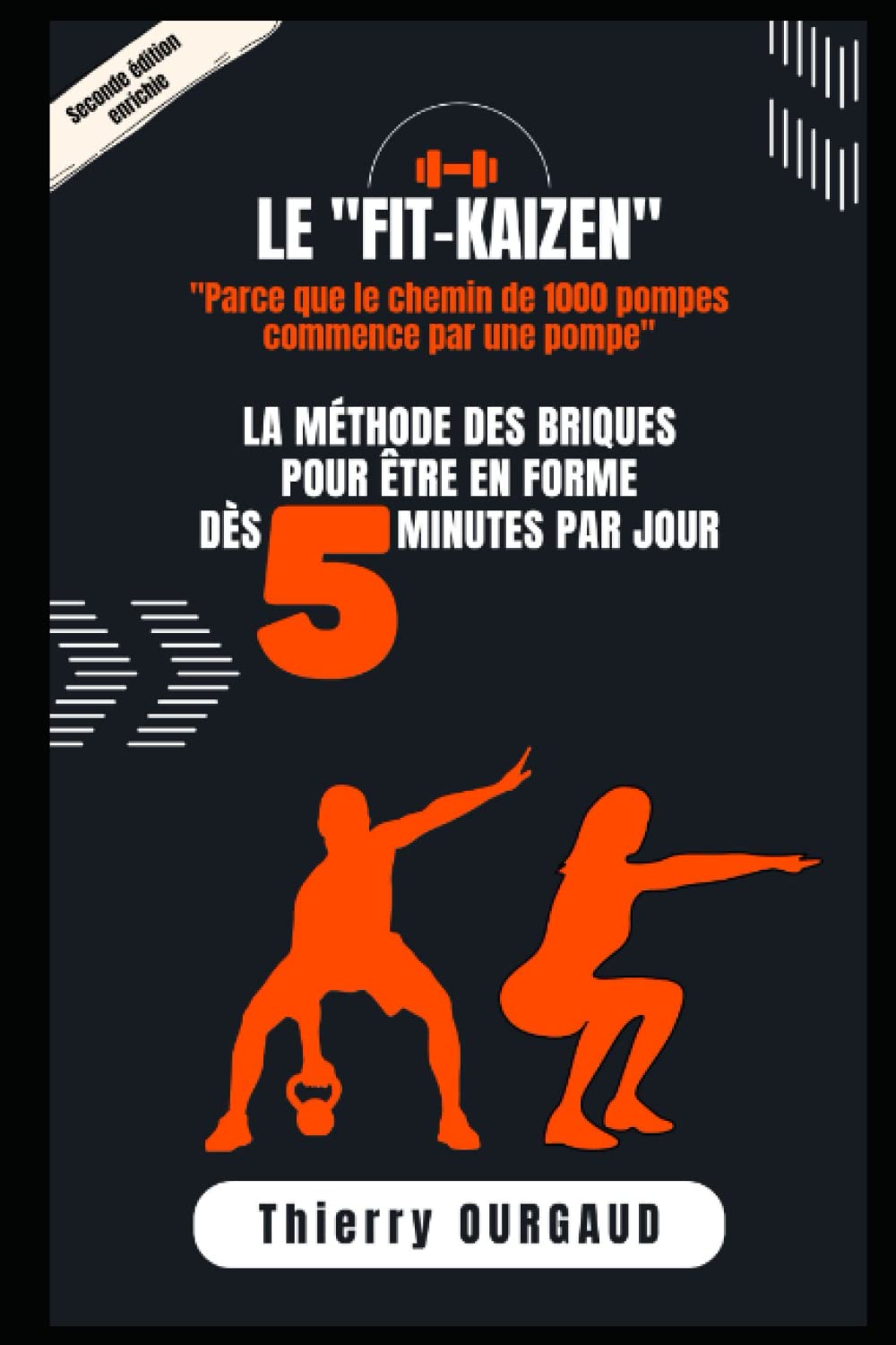 Le Fit-Kaizen: La méthode des briques pour être en forme dès 5 minutes par jour - Nouvelle édition book