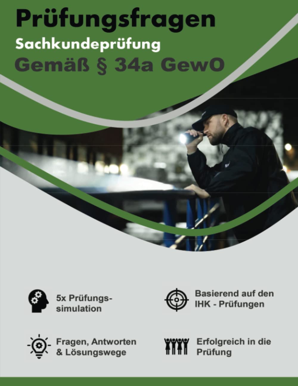 Prüfungsfragen Sachkundeprüfung §34a GewO Bewachungsgewerbe / IHK Prüfung Business, Finance & Career