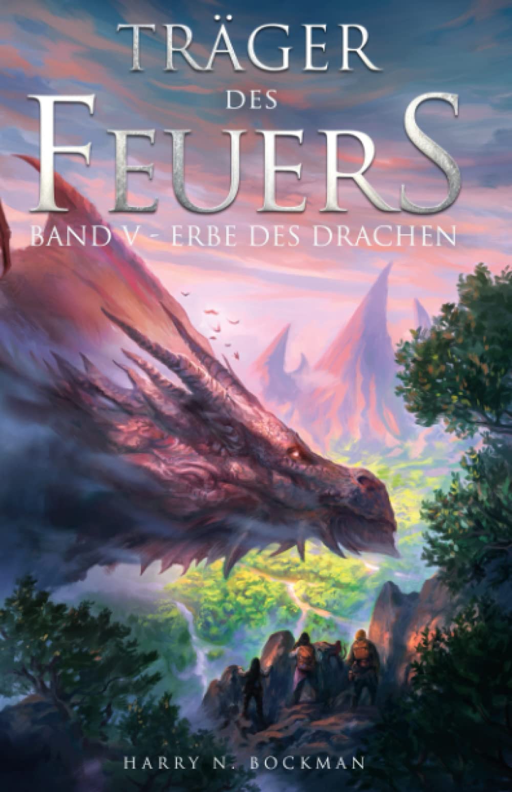 Träger des Feuers: Band V - Erbe des Drachen Books