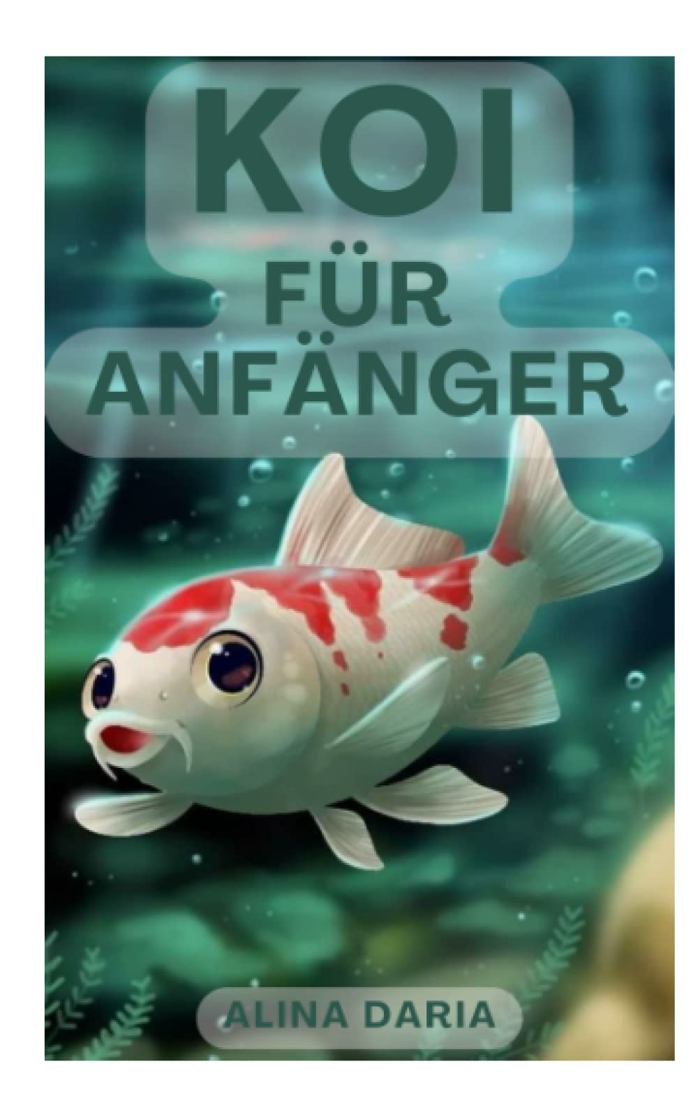 Koi für Anfänger: Artgerechte Haltung im Teich Pets