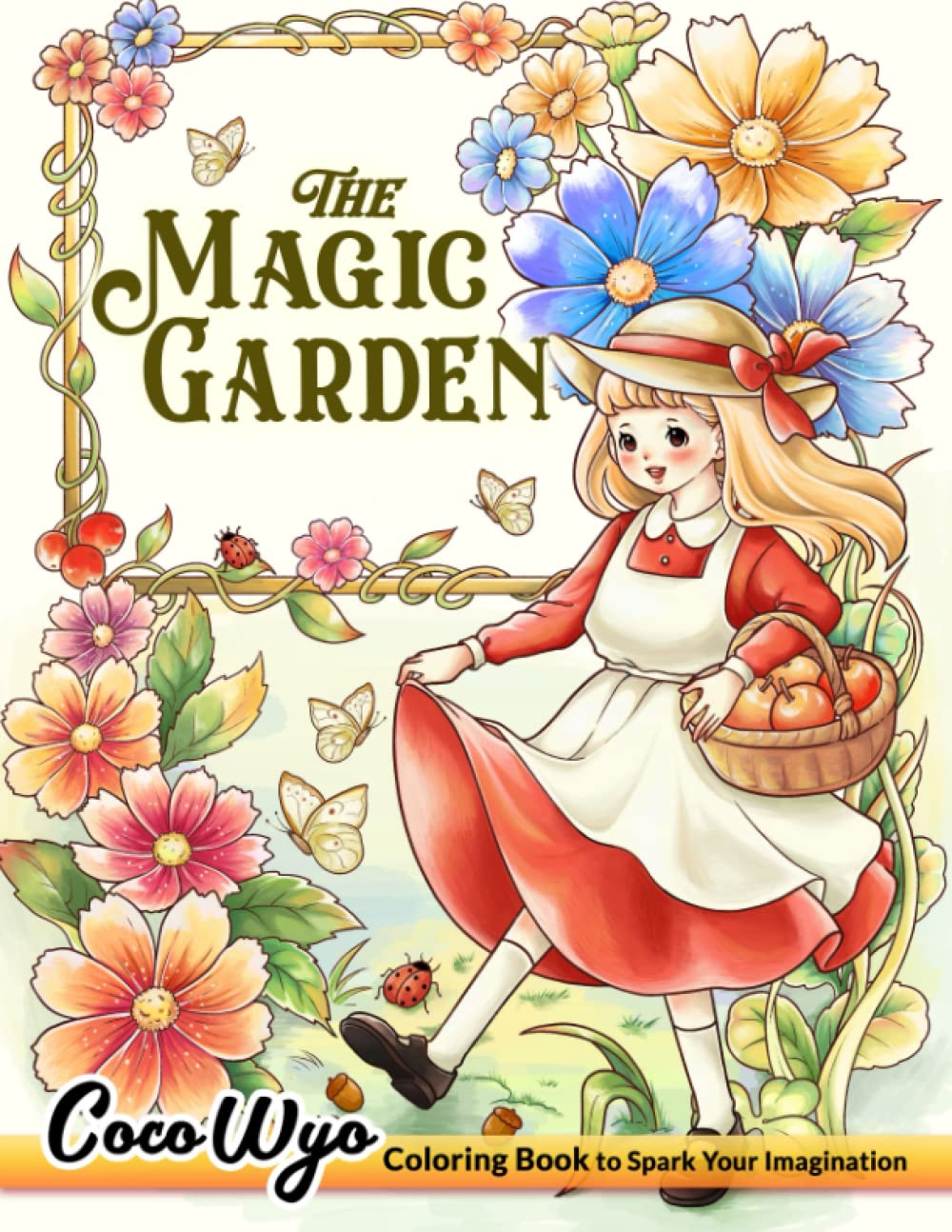 The Magic Garden: A Coloring Book Features Fantasy Theme with Kawaii, Cute Girls, Adorable Fairy, Creatures for Stress Relief & Relaxation Hobbies & Crafts