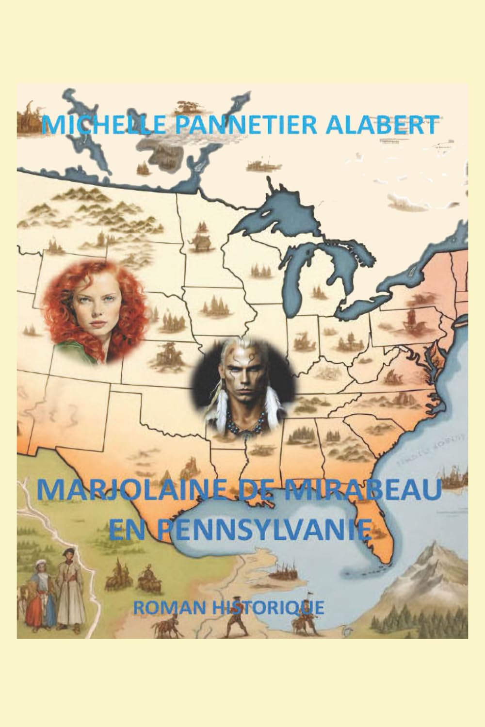 Marjolaine de Mirabeau en Pennsylvanie: Roman historique Action & Adventure