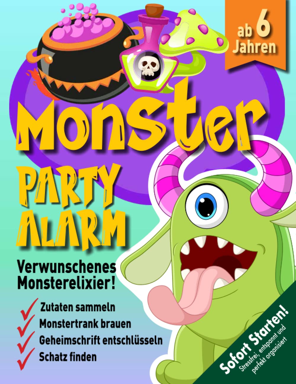 Monster Schatzsuche Kindergeburtstag ab 6 Jahren: Oh, nein! Monsterelixier getrunken! Schnell Zutaten sammeln, Monstertrank brauen, Rückverwandlung aktivieren! (Bravo Schatzsuche) Lifestyle