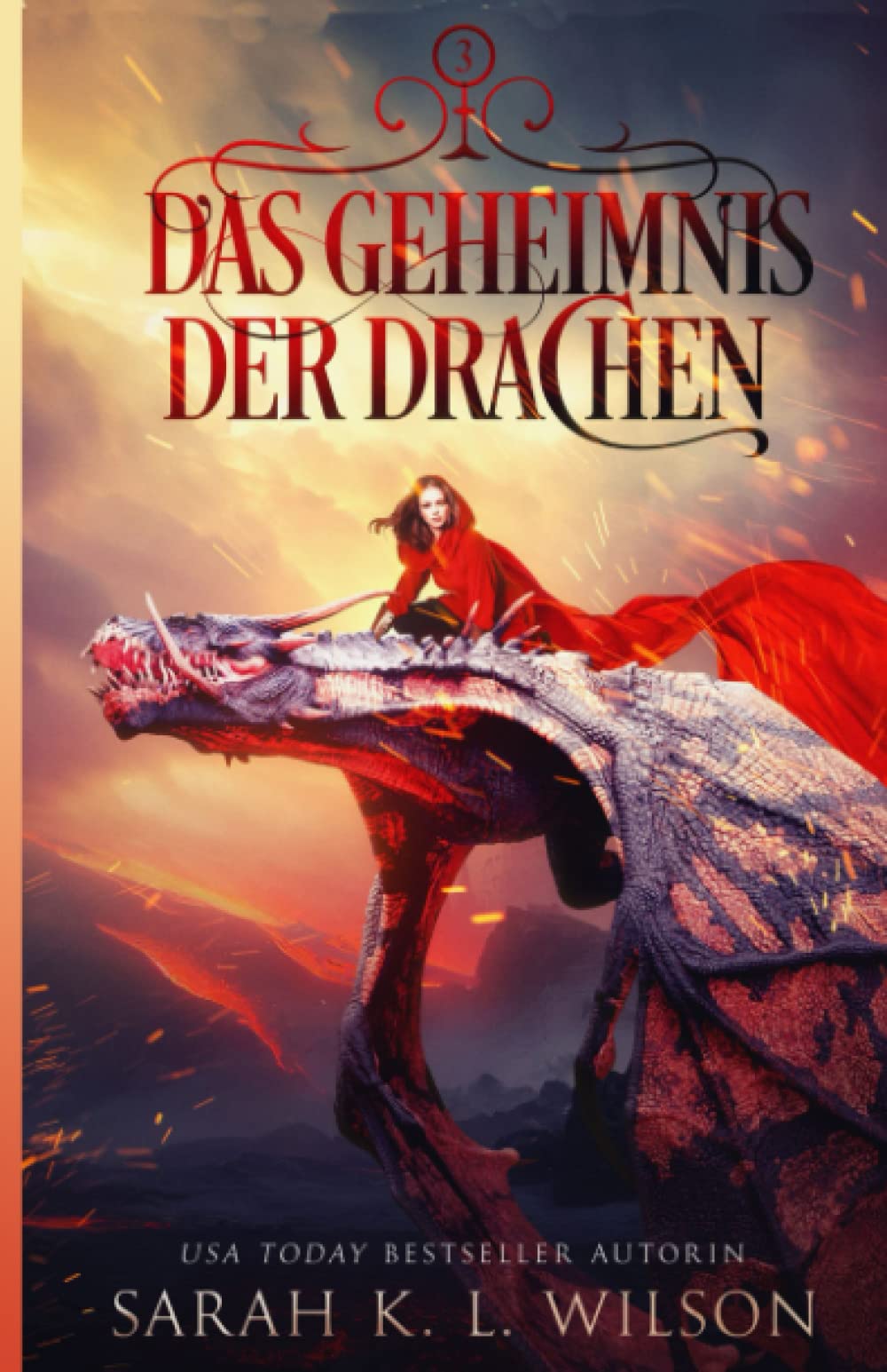 Das Geheimnis der Drachen (Die Drachenschule, Band 3) Novels & Short Stories for children