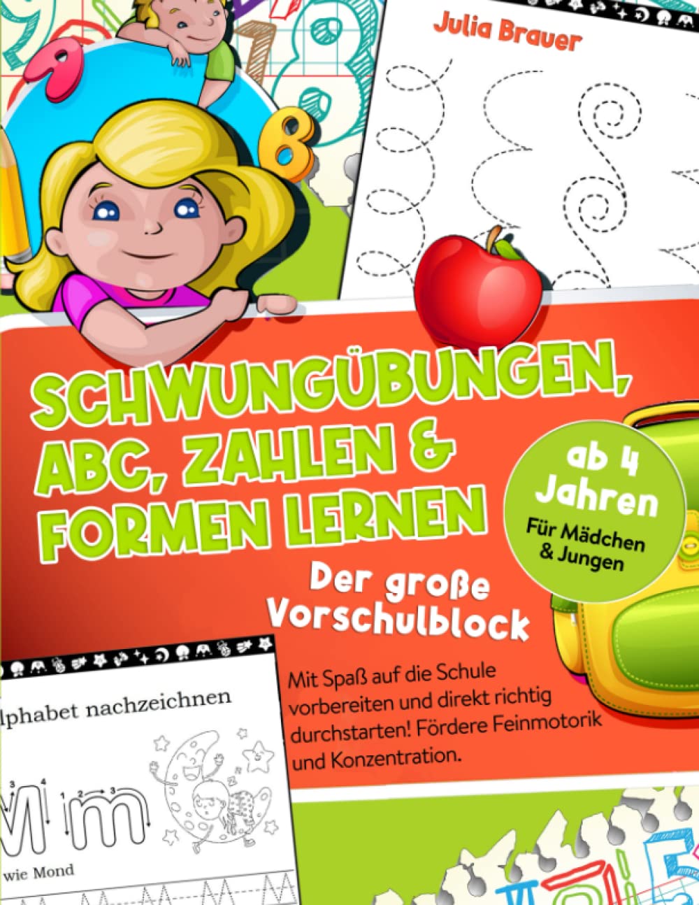 Schwungübungen, ABC, Zahlen & Formen lernen– Der große Vorschulblock ab 4 Jahren: Mit Spaß auf die Schule vorbereiten und direkt richtig durchstarten! ... und Konzentration. Für Mädchen und Jungen Novels & Short Stories
