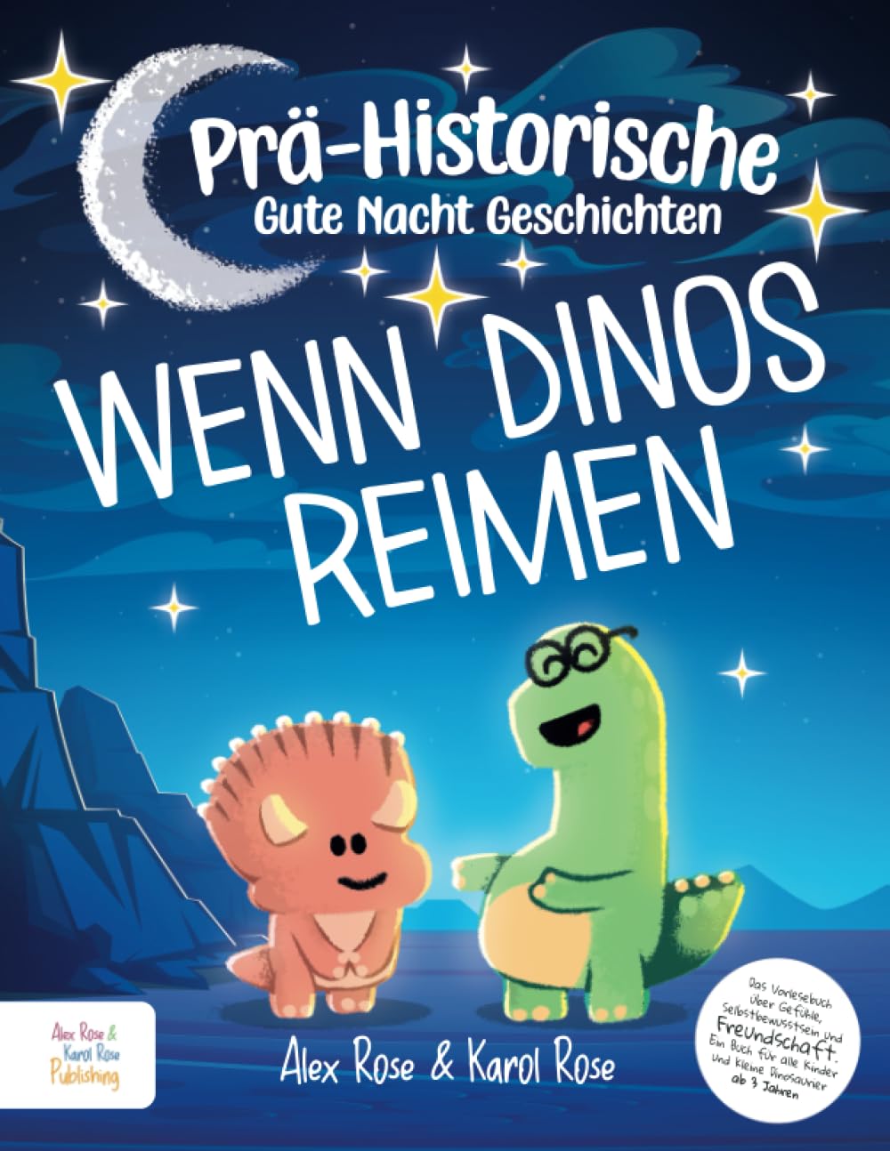 Wenn Dinos Reimen - PräHistorische GuteNachtGeschichten 1 - Das Vorlesebuch über Gefühle, Selbstbewusstsein und Freundschaft. Ein Buch für Kinder und ... zum gemeinsamen lesen und reimen. Novels & Short Stories