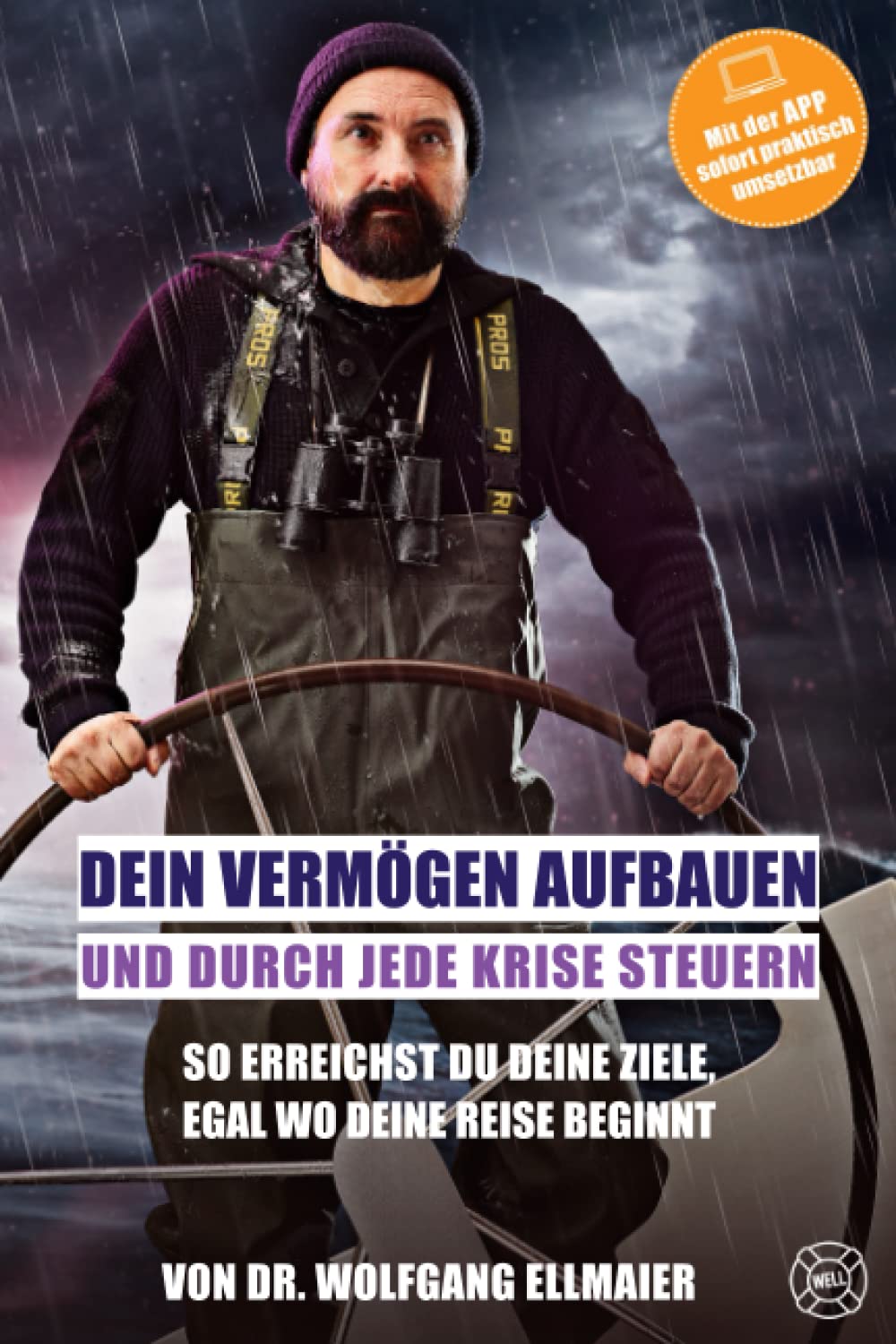 Dein Vermögen aufbauen und durch jede Krise steuern: So erreichst du deine Ziele, egal wo deine Reise beginnt Business, Finance & Career