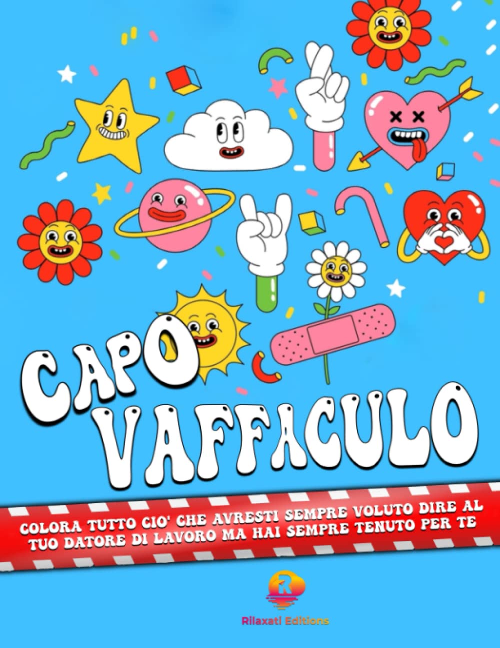 Capo Vaffanculo: Colora tutto ciò che avresti sempre voluto dire al tuo datore di lavoro ma hai sempre tenuto per te Film, Art & Culture