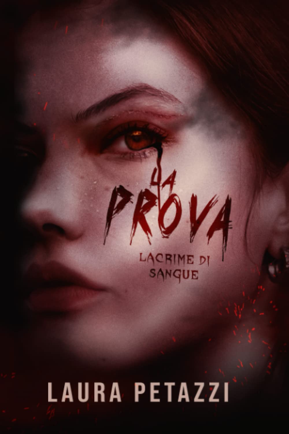 La Prova: Lacrime di Sangue book