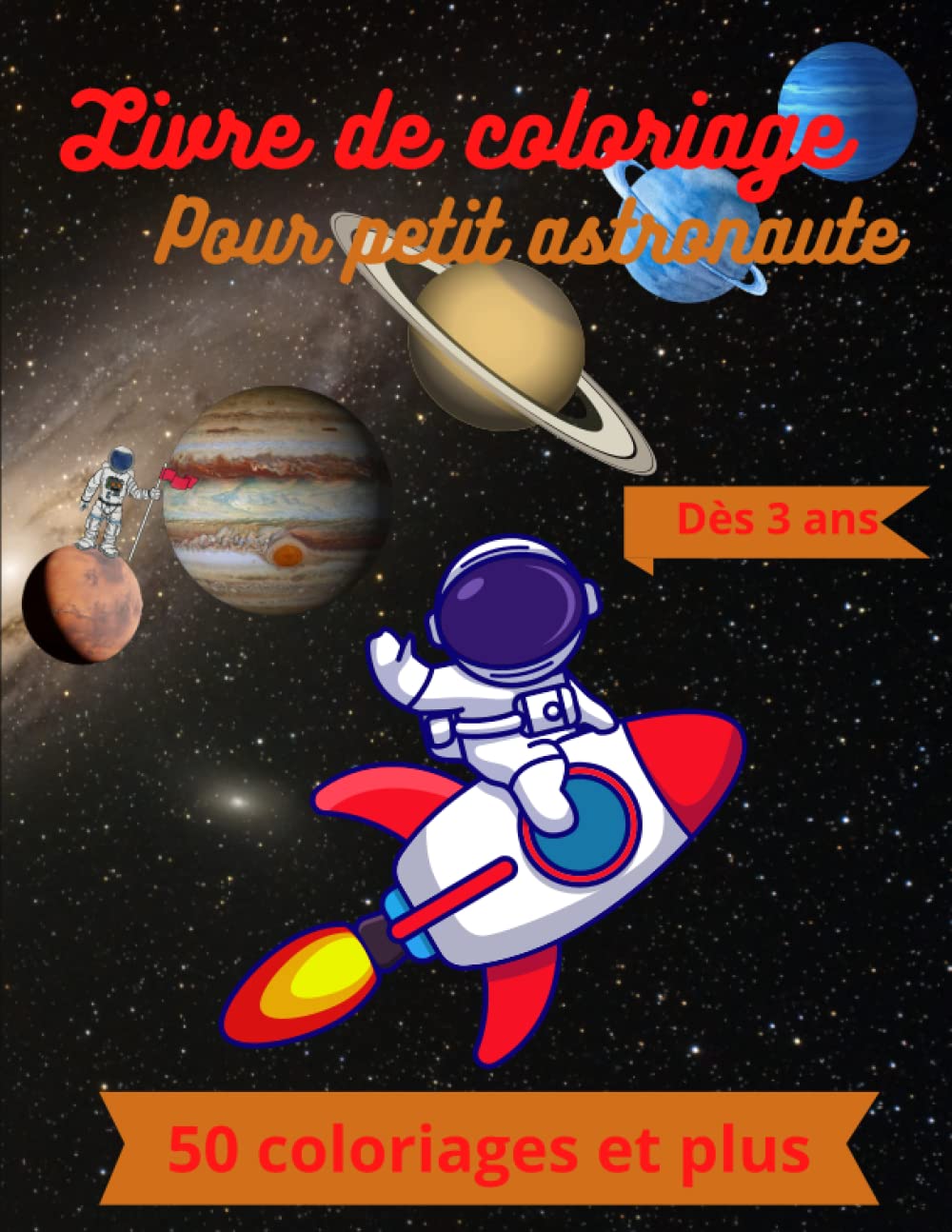 Livre de coloriage astronaute: Cahier de coloriage pour petit astronaute sur le thème de l'espace, dessin, coloriage astronaute, cosmonaute, espace, fusée Books