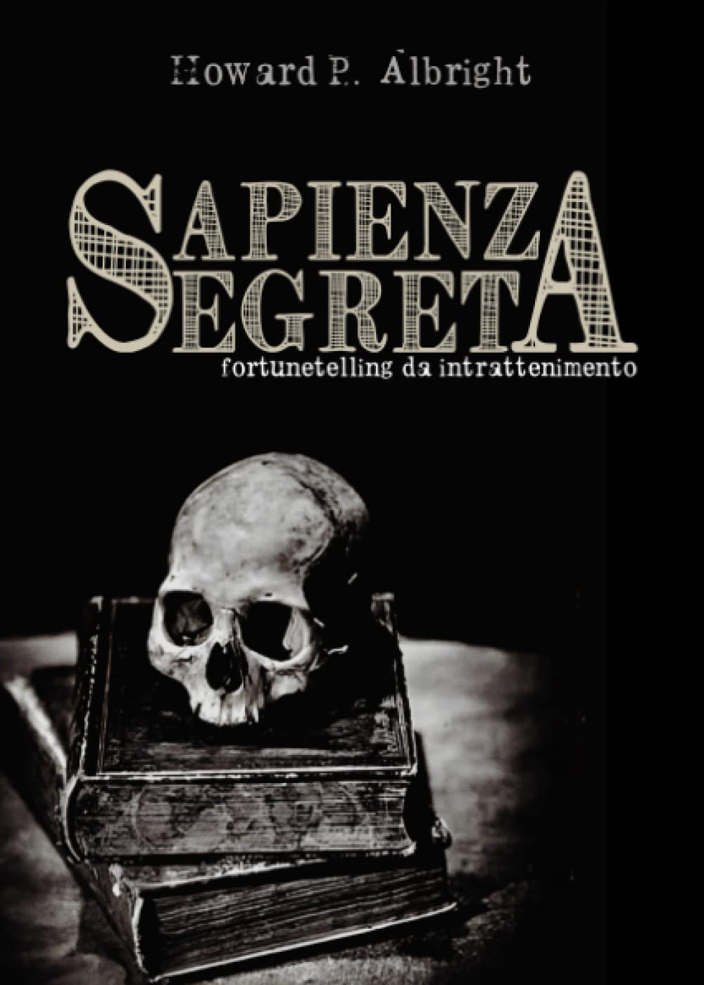 Sapienza Segreta: Fortunetelling da intrattenimento book
