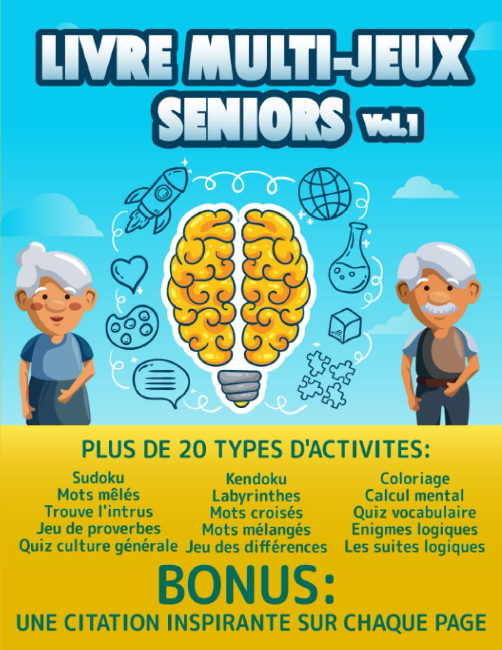 Livre multi-jeux seniors vol.1: Cahier d'activités pour seniors et personne âgée pour stimuler la mémoire, concentration et la logique, Avec 66 Jeux et Activités en gros caractères. Medicine