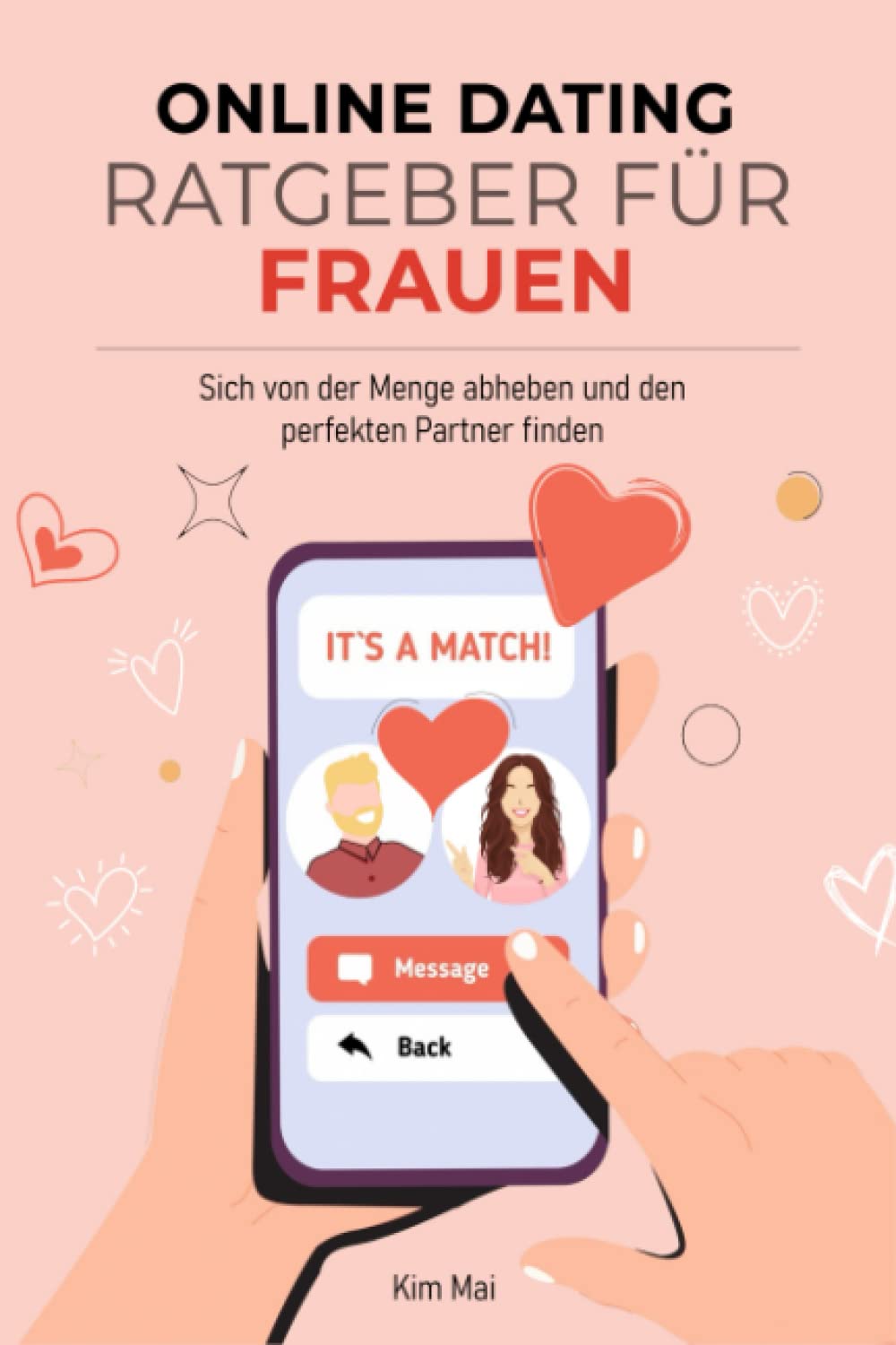 Online Dating Ratgeber für Frauen: sich von der Menge abheben und den perfekten Partner finden Reference Books