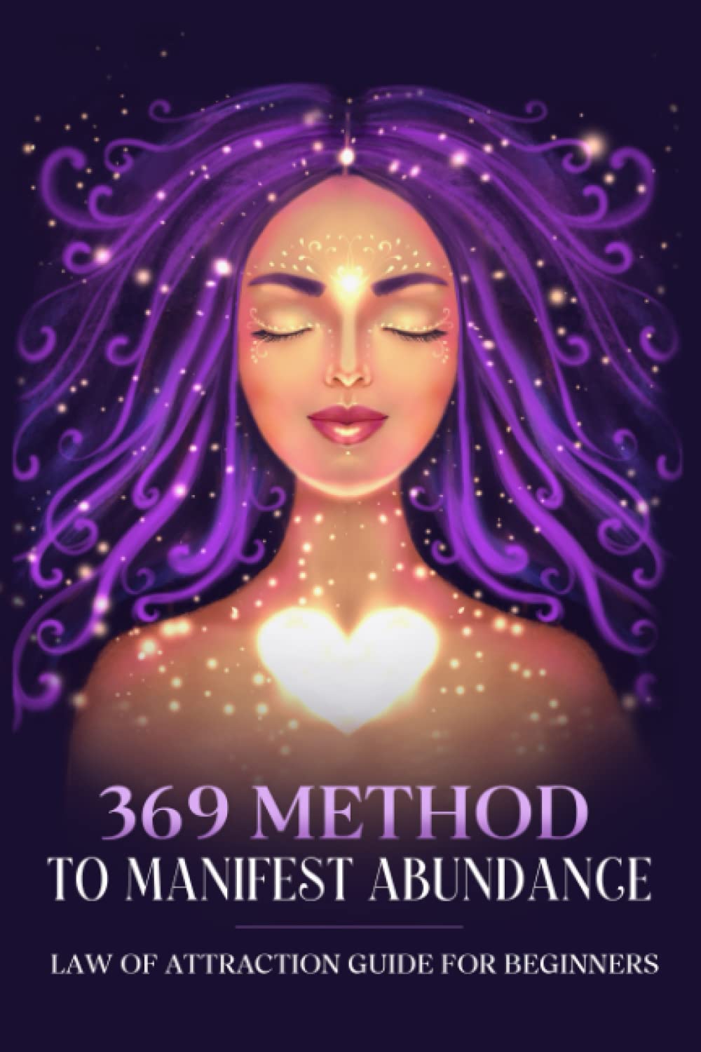 369 Method to Manifest Abundance: Law of Attraction Guide for Beginners book