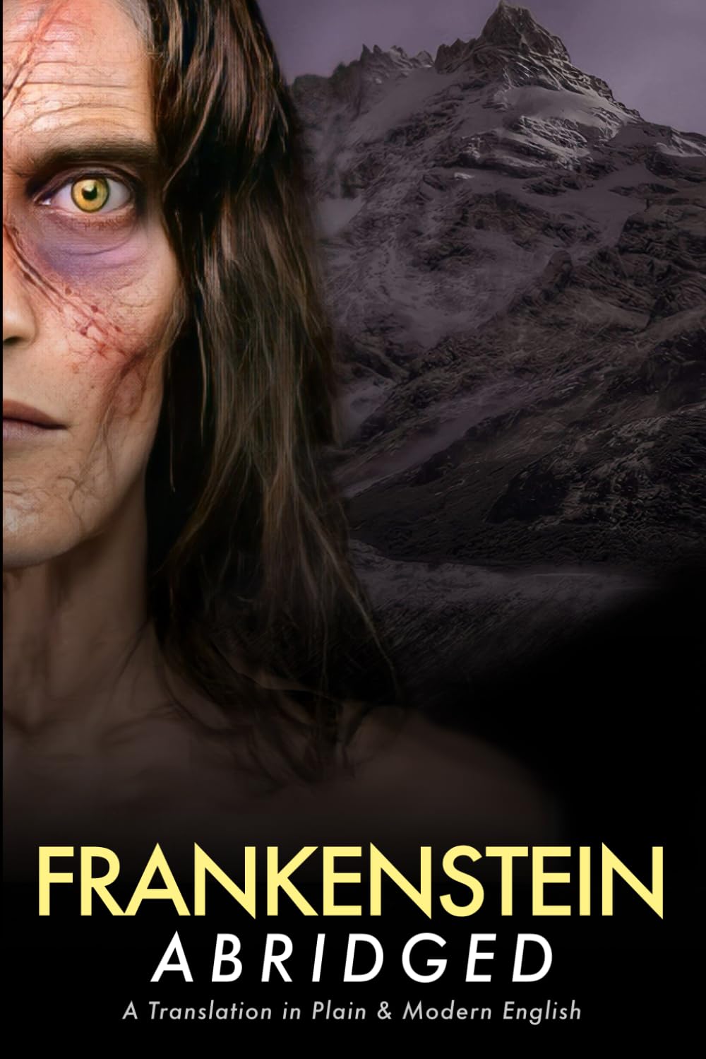 Frankenstein Abridged: A Translation in Plain & Modern English Classics