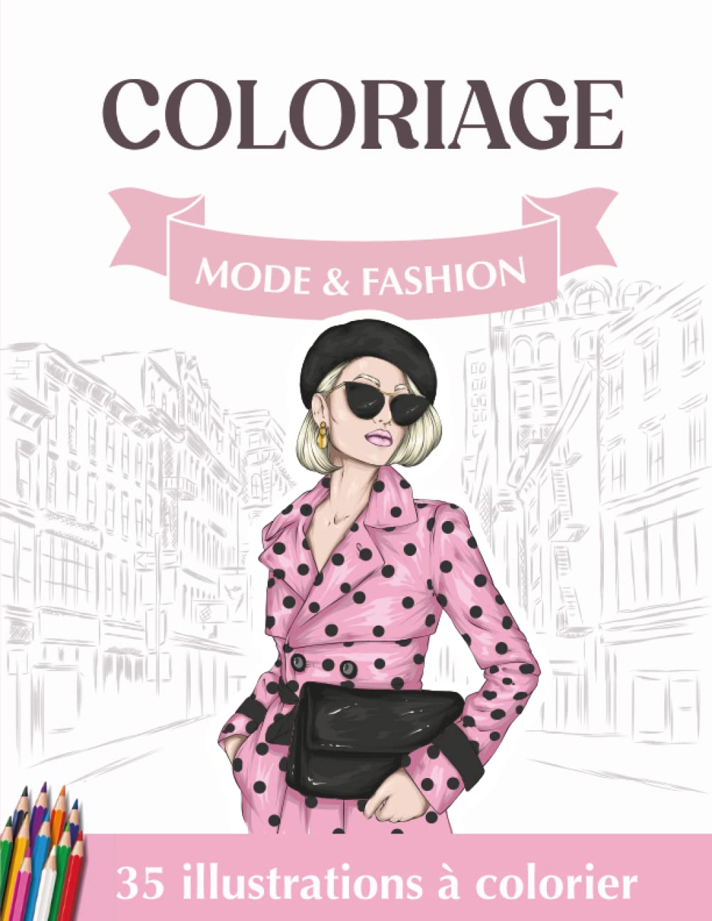 Livre de Coloriage Fashion pour filles de 8-12 ans: De Magnifiques Illustrations de Mode et de Tendance, Colorier Des Modèles Uniques et des Styles ... pour les adolescentes - idéal comme cadeau Non-fiction