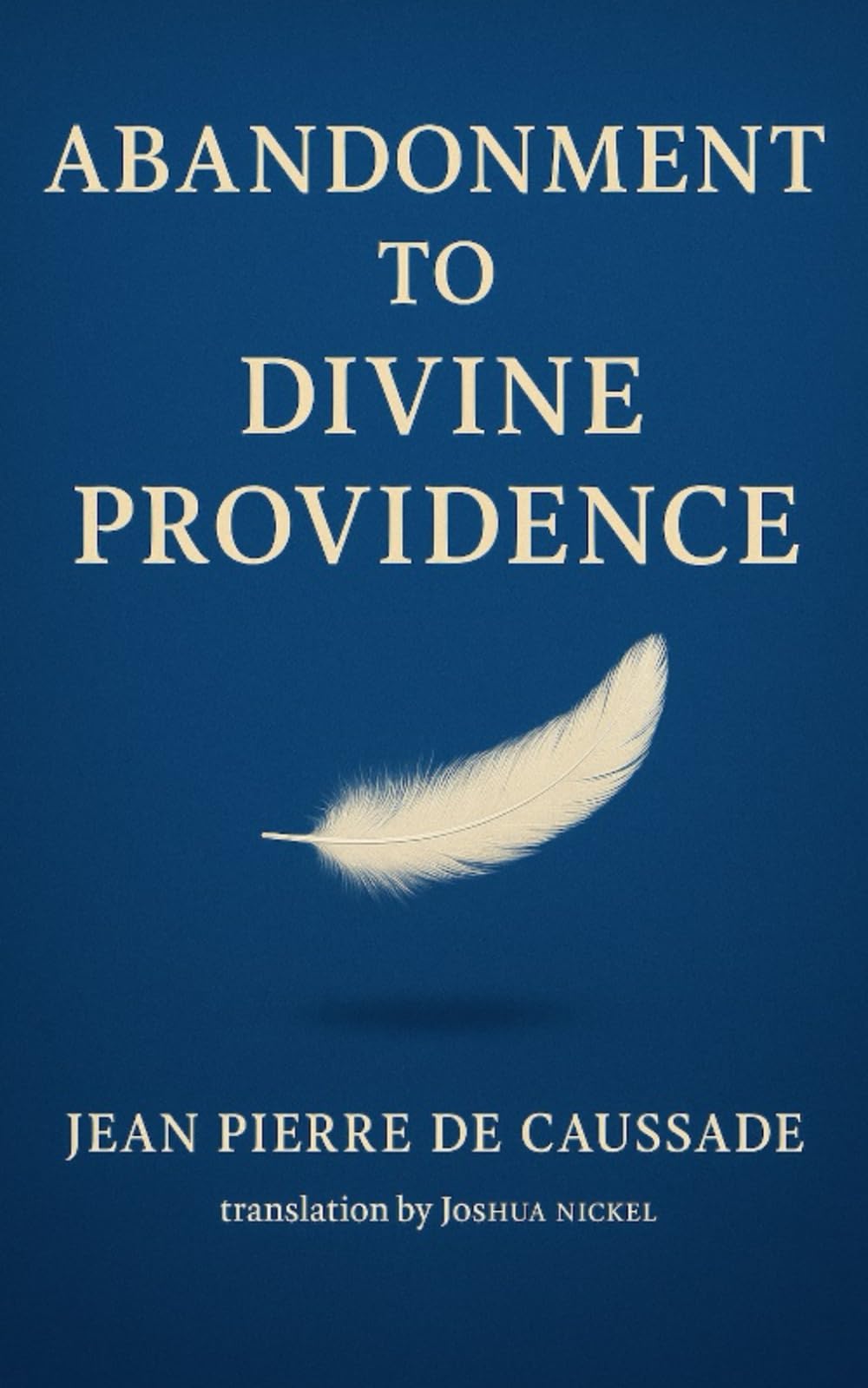 Abandonment to Divine Providence Religion & Esotericism