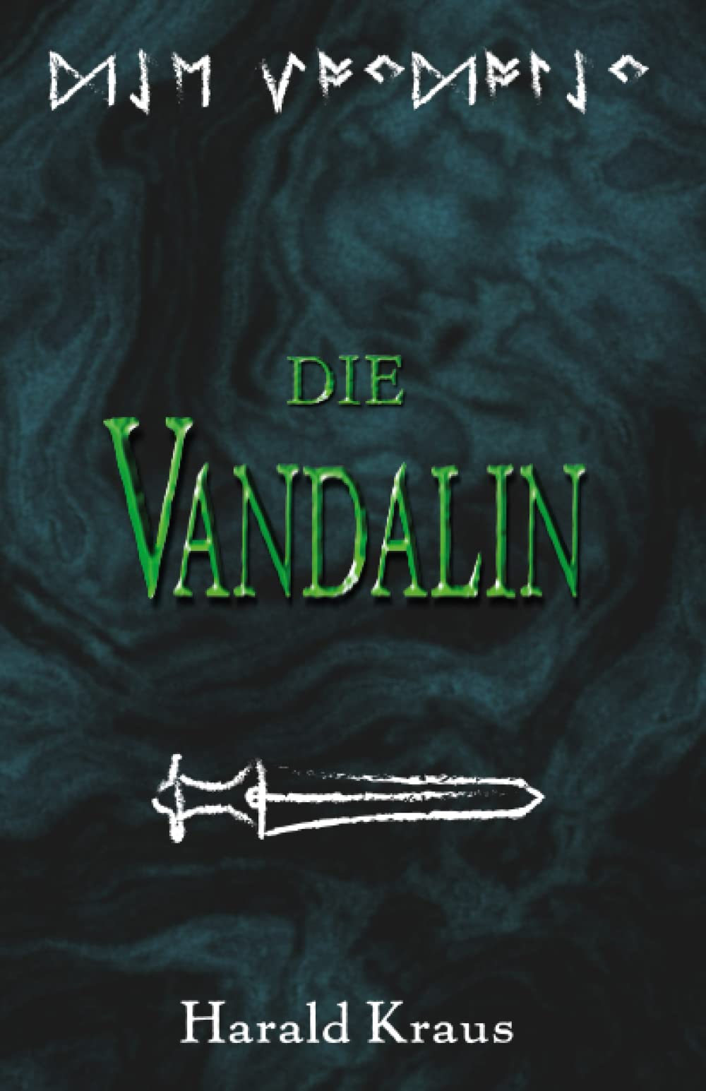 Die Vandalin: Historischer Roman zur Zeit der Völkerwanderung - Schicksal einer Vandalin Historical Fiction