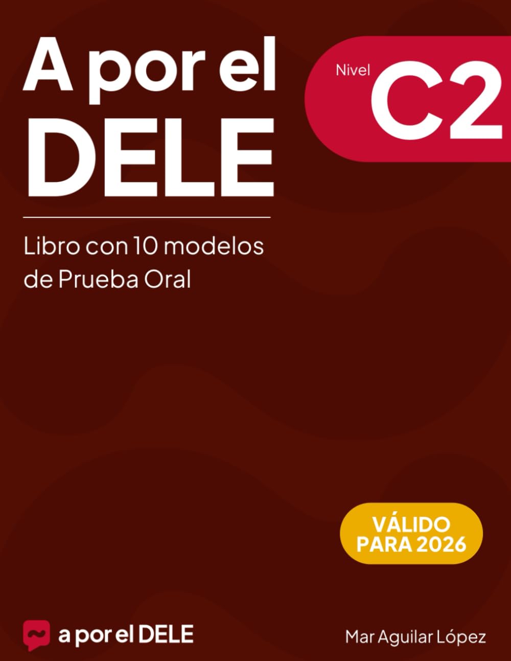 A por el DELE C2: Libro con 10 modelos de Prueba Oral book