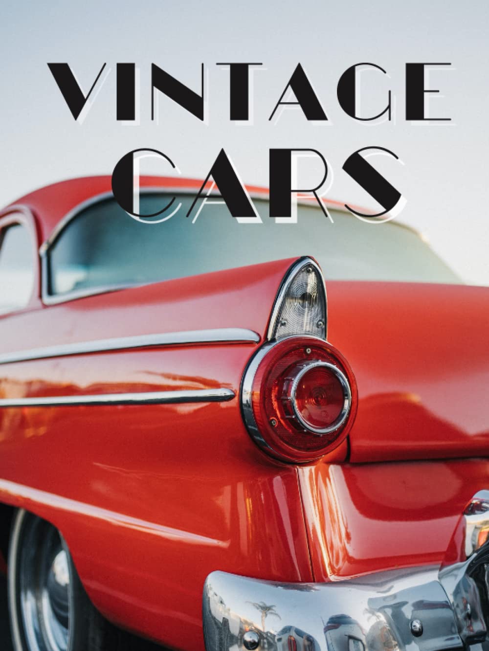 Vintage Cars: Coffee Table Photography Book Business & Technology