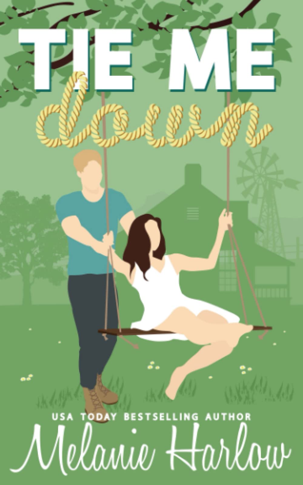Tie Me Down: Special Edition Paperback (Bellamy Creek Illustrated Covers, Band 4) Contemporary Romance
