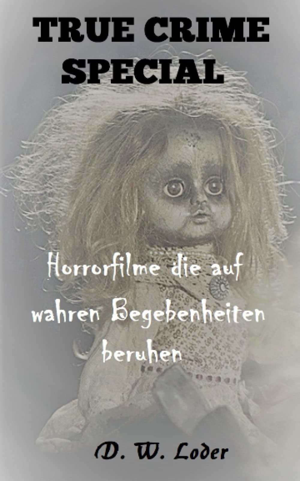 TRUE CRIME SPECIAL: Horrorfilme die auf wahren Begebenheiten beruhen Politics & Society