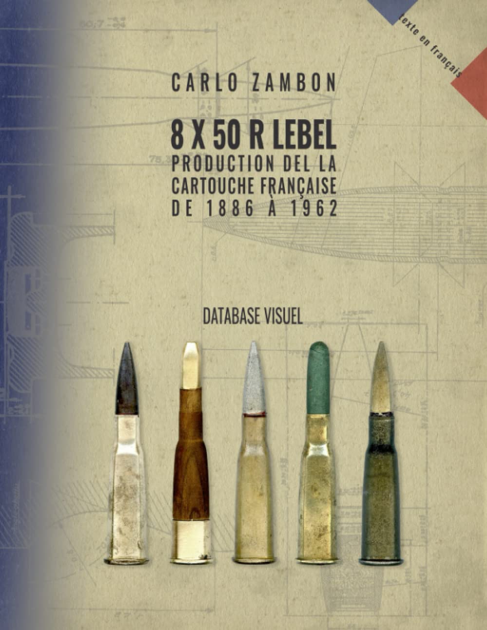 8x50R Lebel: Production de la cartouche française de 1886 à 1962 book
