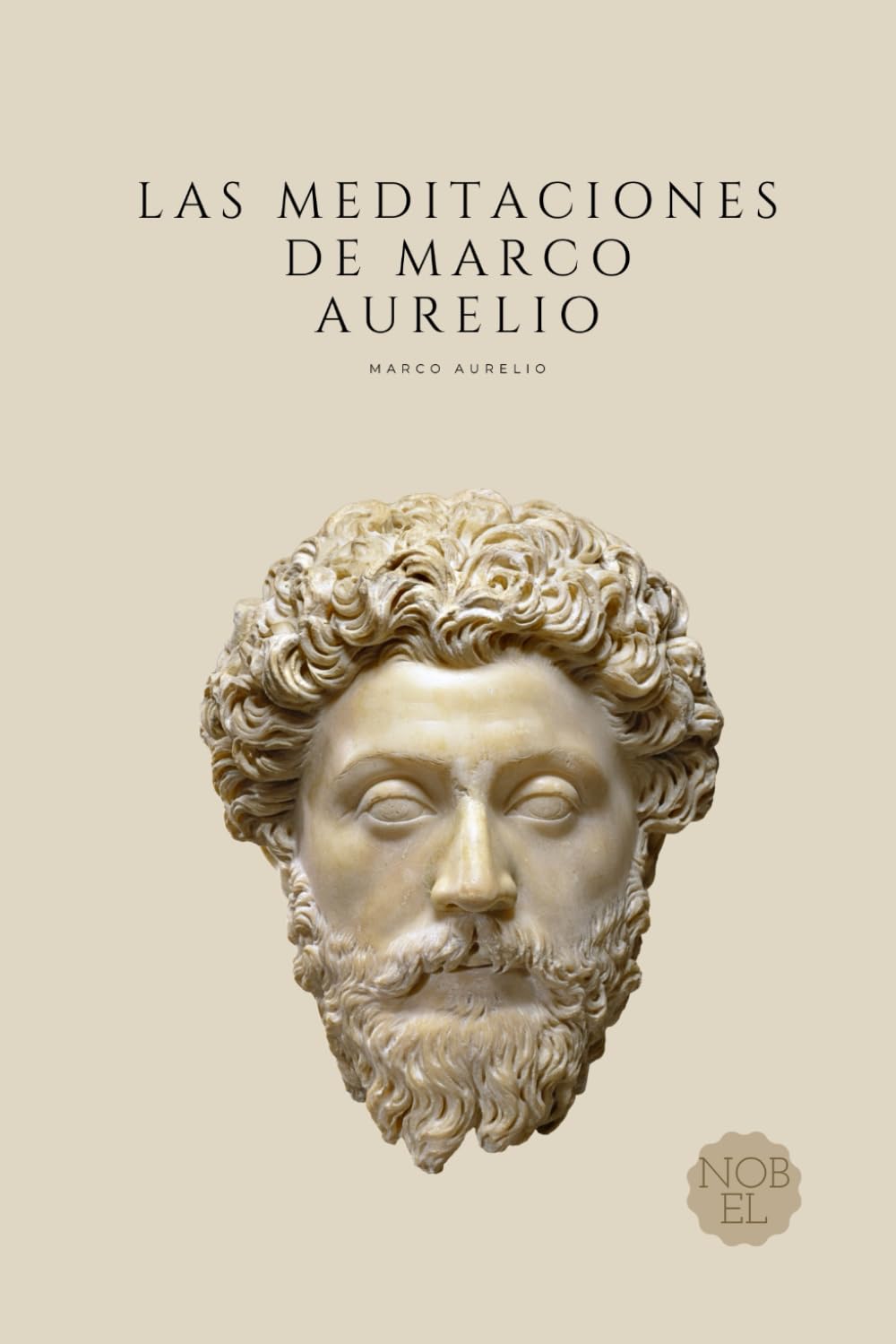 Las Meditaciones de Marco Aurelio: Filosofía Romana Philosophy