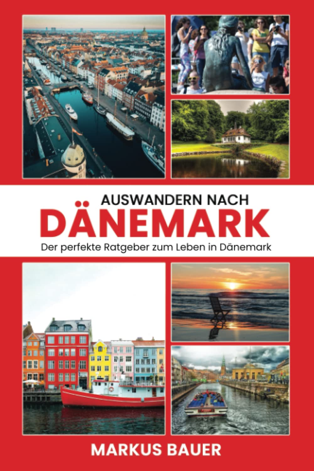 Auswandern nach Dänemark: Der perfekte Ratgeber zum Leben in Dänemark Leisure, Home & Garden