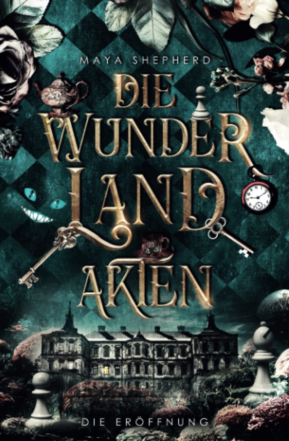 Die Eröffnung (Die Wunderland-Akten, Band 1) Contemporary literature