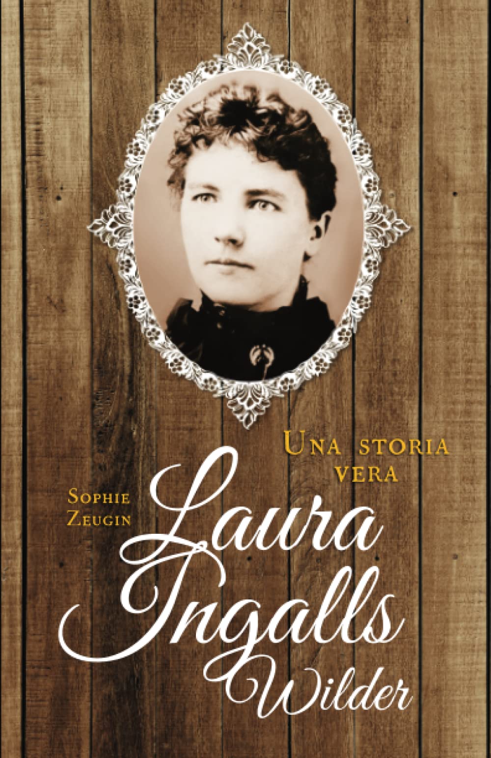 Laura Ingalls Wilder : Una storia vera book