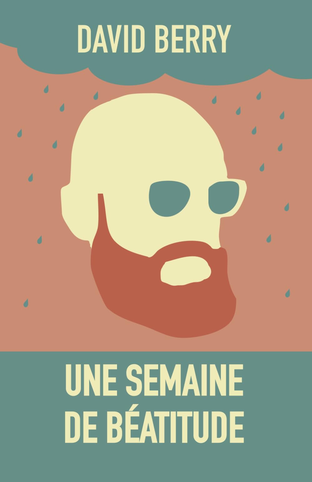 Une semaine de béatitude (Saga de la lose, Band 2) Humour & Satire