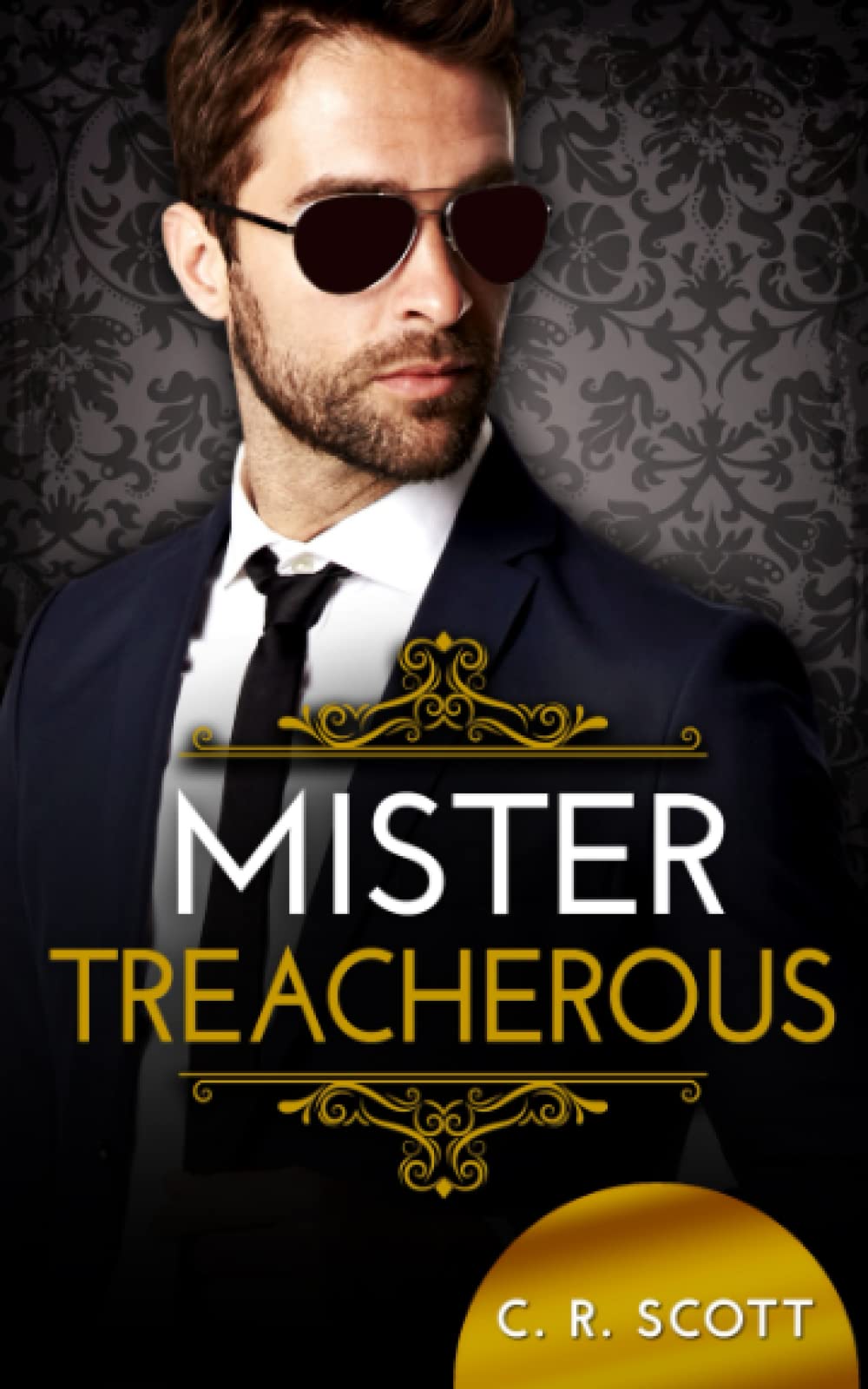 Mister Treacherous (The Misters) Contemporary Romance