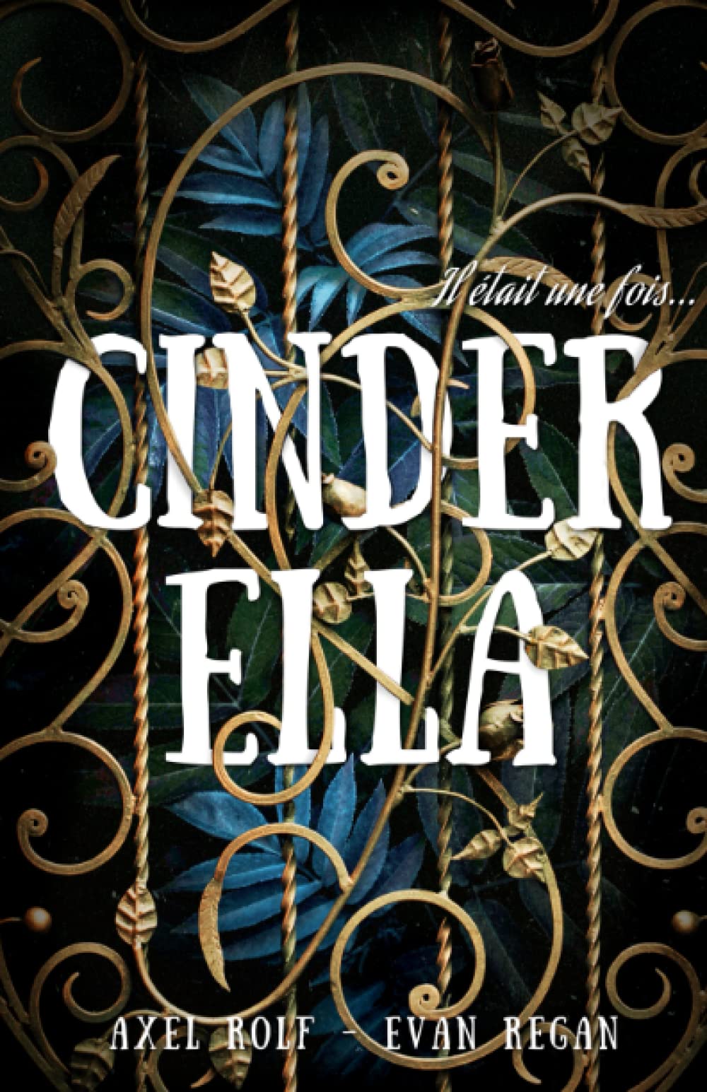 CINDER ELLA: romance MxM à suspense (Il était une fois...) LGBTQ+