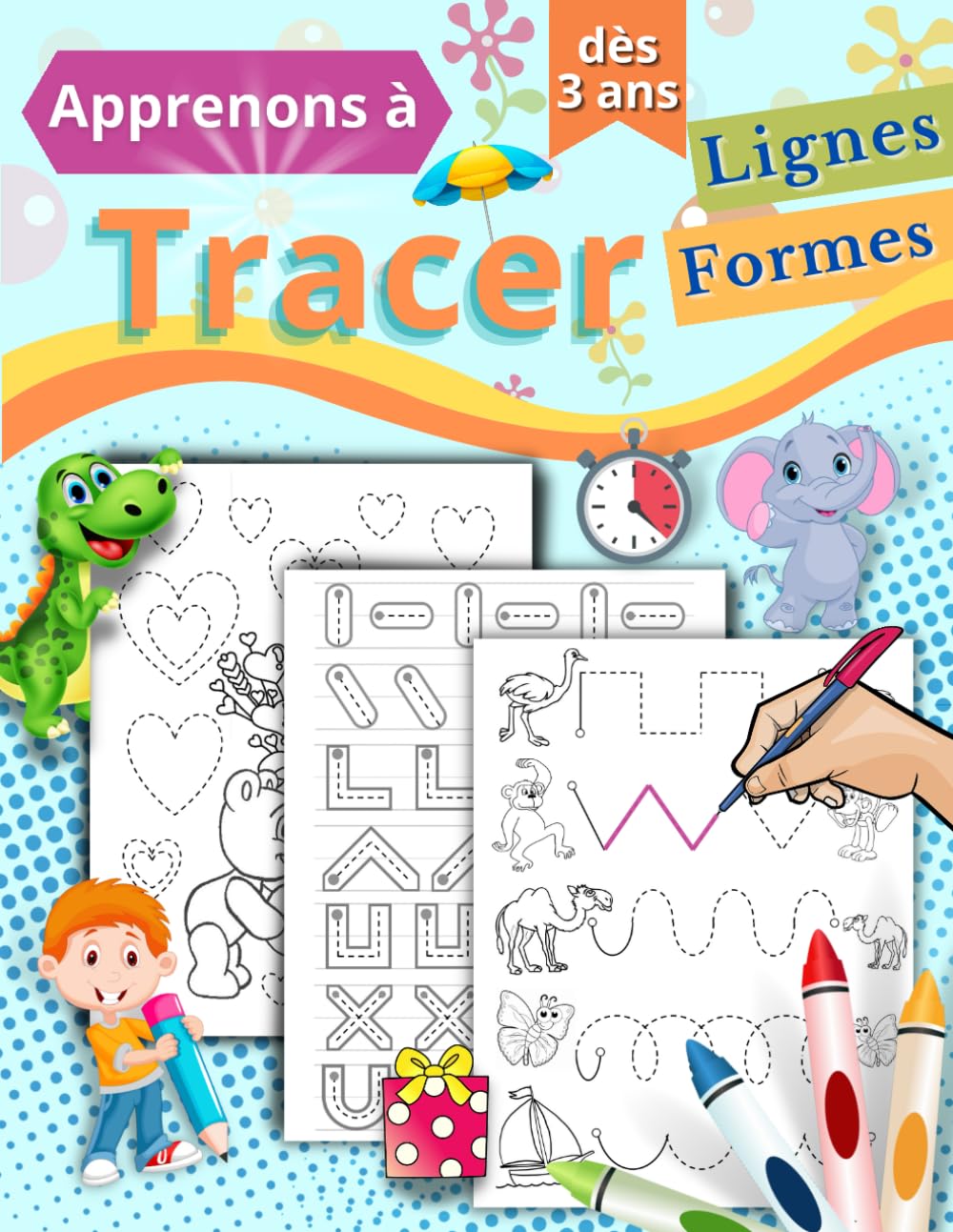 Apprenons à Tracer: Lignes et Formes: Cahier de graphisme pour les enfants dès 3 ans. Activités au tracé pour s'entraîner aux tout-petits à bien tenir leur stylo Babies & Toddlers