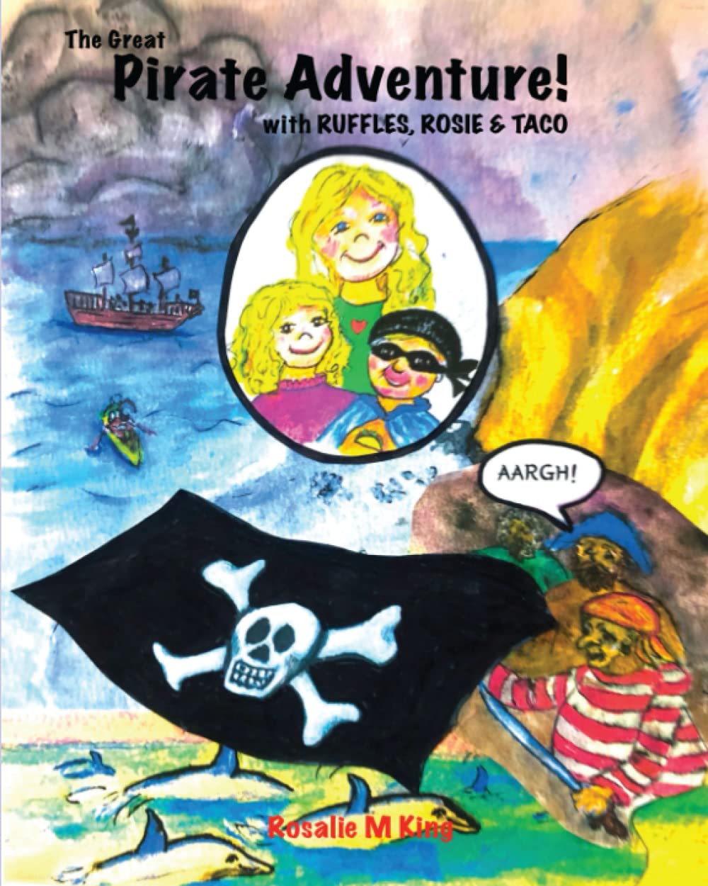 The Great Pirate Adventure!: with Ruffles, Rosie, and Taco: The Case of Central Europe after 1989 Non-fiction