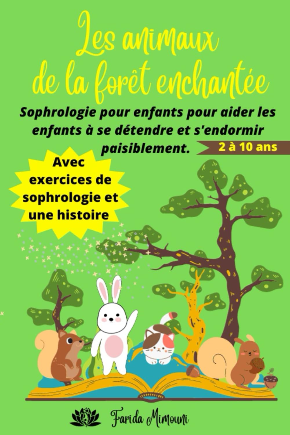 Les animaux de la forêt enchantée: Sophrologie pour enfant, une belle histoire pour aider les enfants à se détendre et s'endormir paisiblement Parents & Children