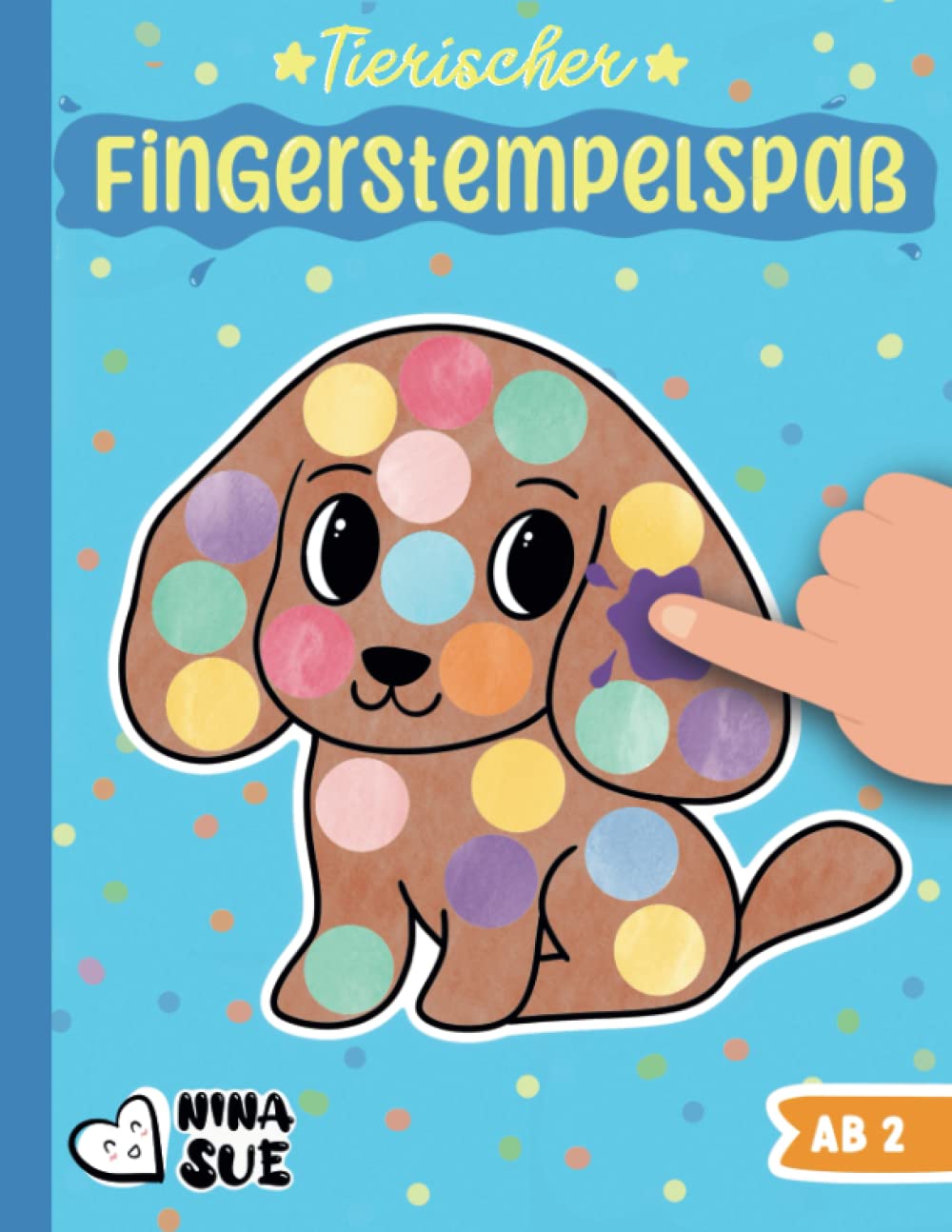 Tierischer Fingerstempel-Spaß: Das Malbuch für kleine KünstlerInnen ab 2 Jahren - Basteln und Malen für kleine Jungen und Mädchen book
