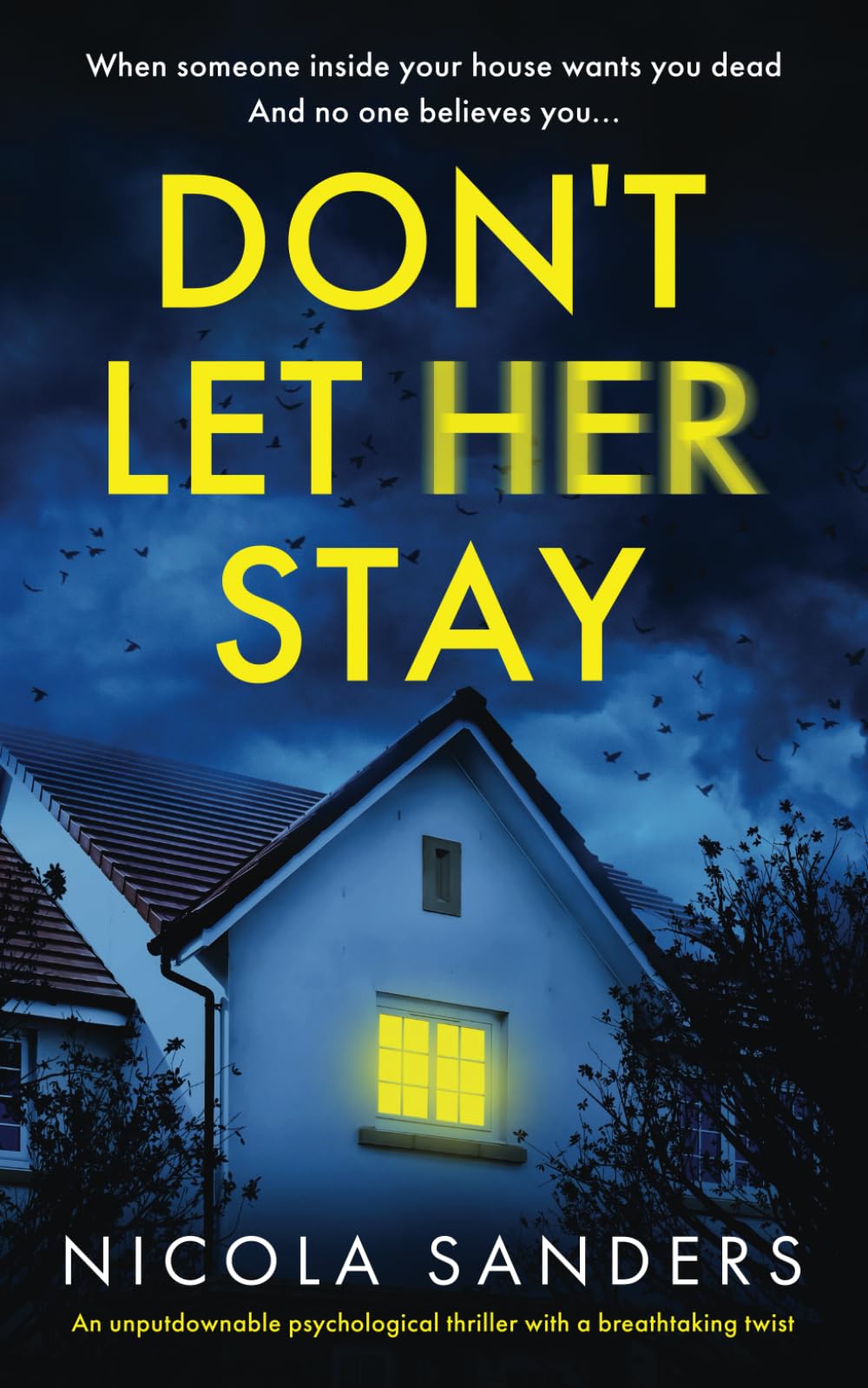 Don't Let Her Stay: An unputdownable psychological thriller with a breathtaking twist Contemporary literature
