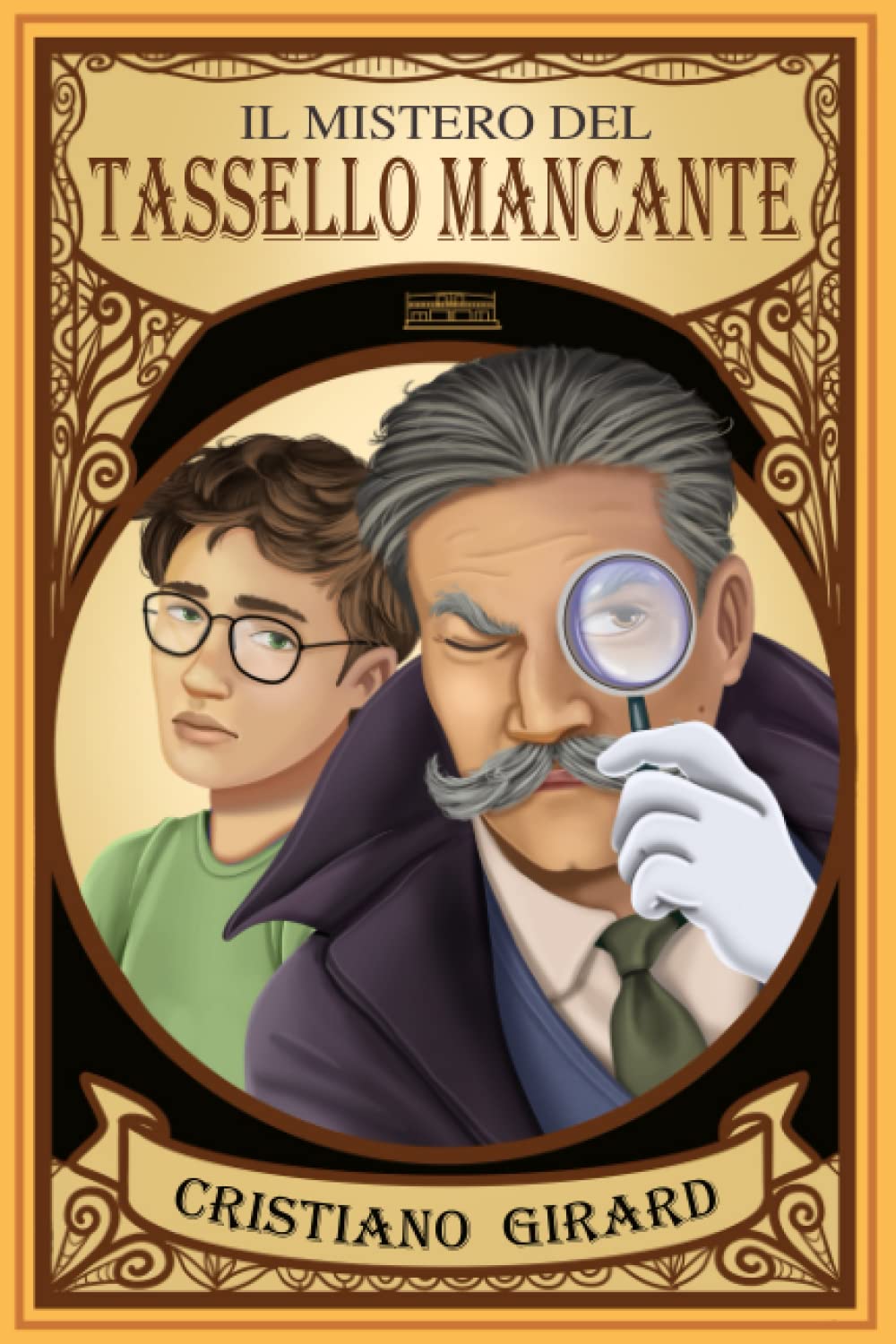 Il mistero del tassello mancante: Un emozionante libro giallo per ragazzi. Un’avventura ricca di mistero e suspense (I misteri di Duccio e Porrini) Novels & Short Stories