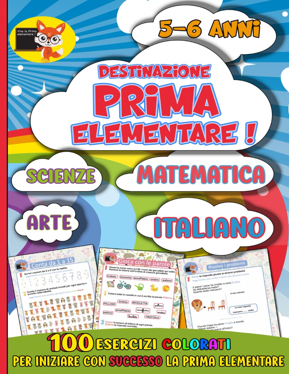 Destinazione Prima elementare !: 100 esercizi colorati per iniziare con successo la prima elementare book