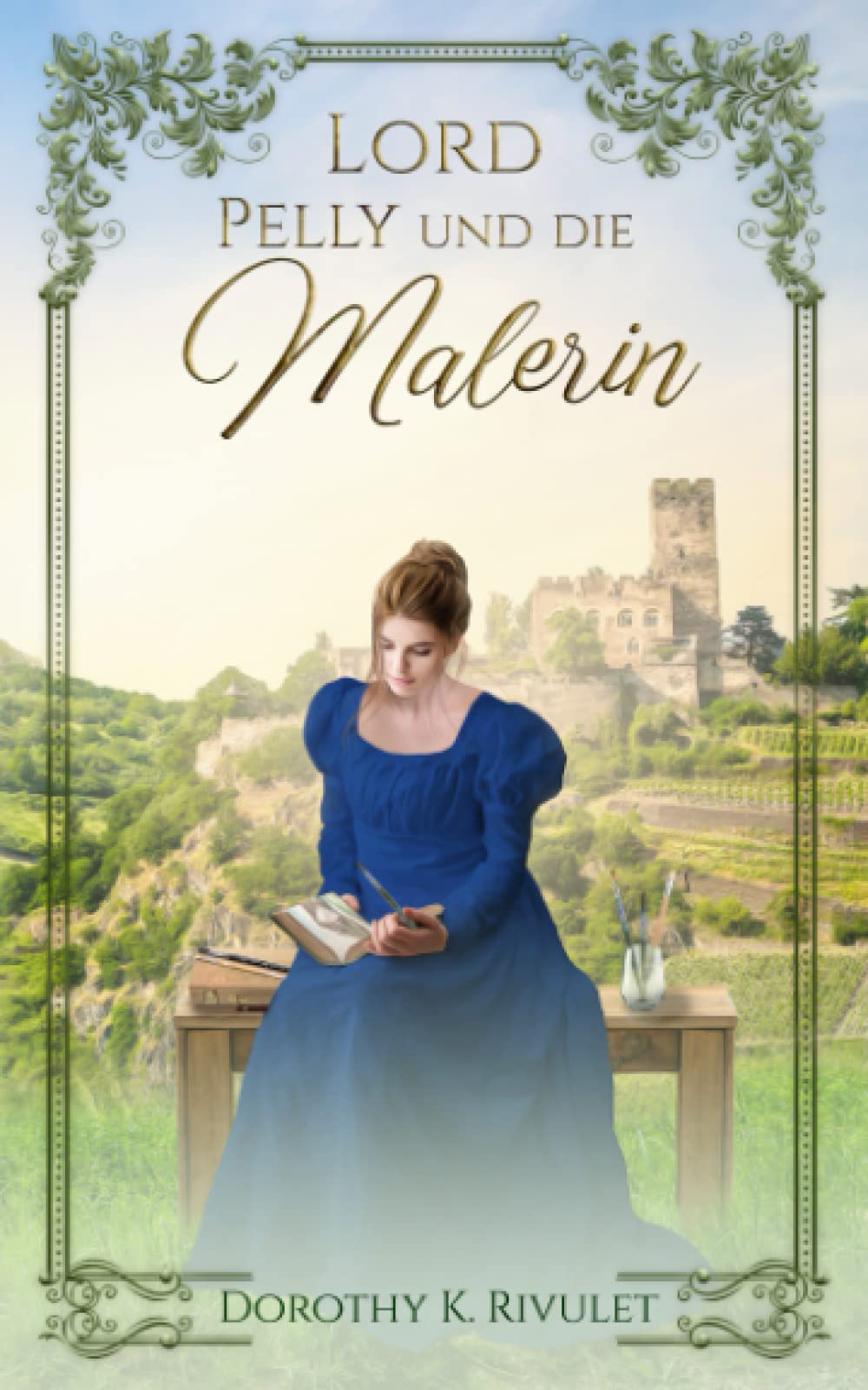 Lord Pelly und die Malerin (Die Archdells und ihre Freunde) Historical Fiction