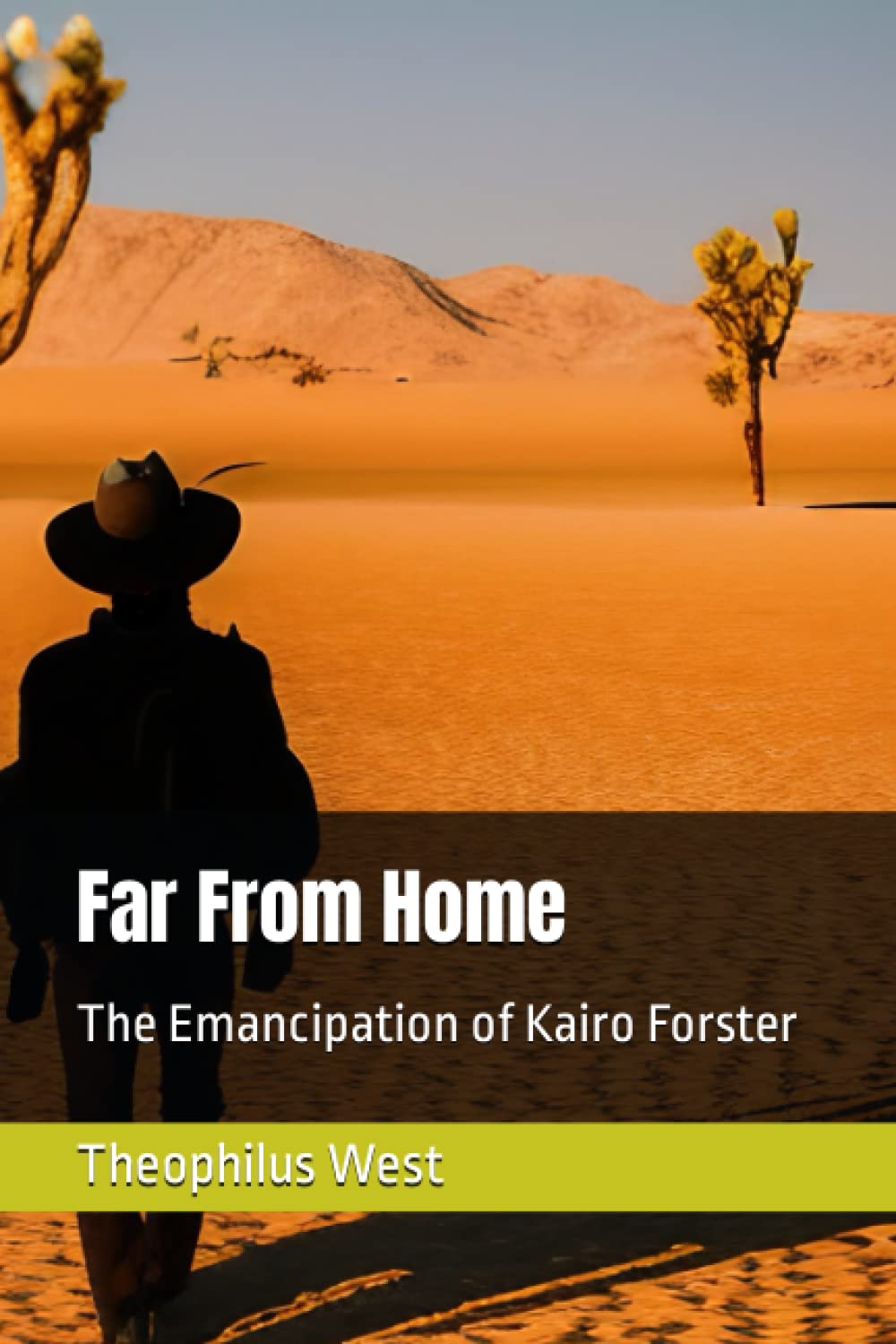 Far From Home: The Emancipation of Kairo Forster book