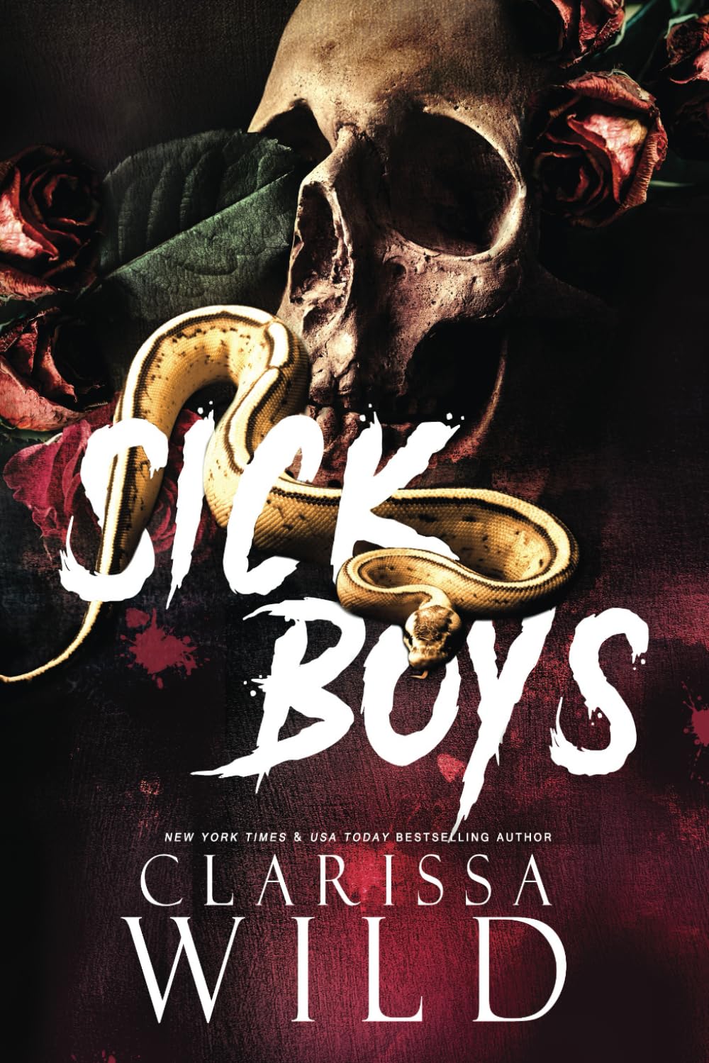 Sick Boys (Dark Bully RH Romance) (Spine Ridge University) Crime & Thrillers