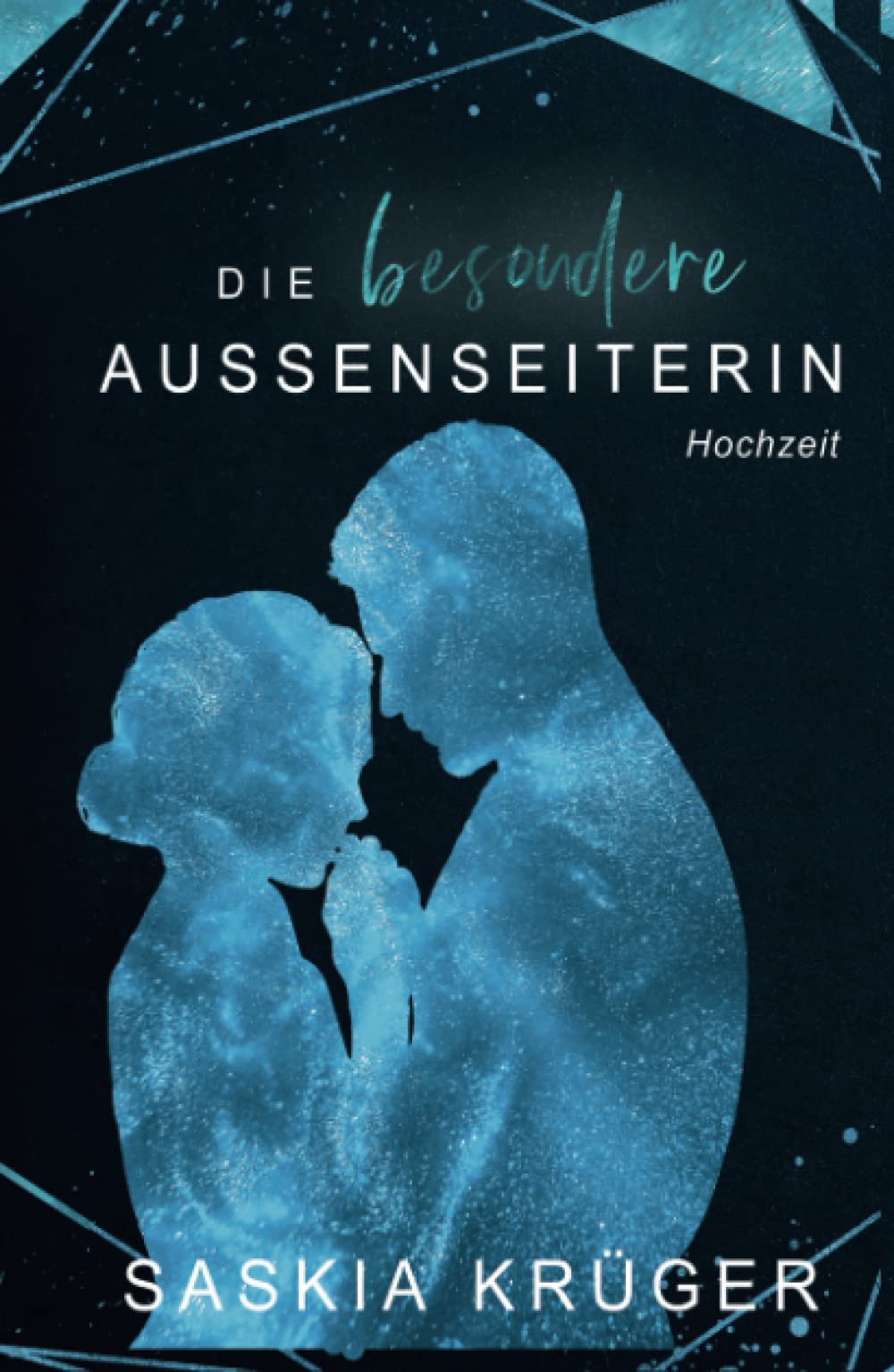 Die besondere Außenseiterin - Hochzeit: Romantasy Buch (Die besondere Außenseiterin - Reihe, Band 2) Romantic Fantasy