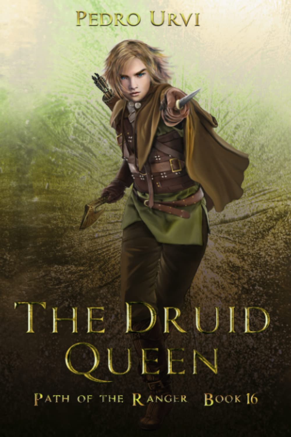 The Druid Queen: (Path of the Ranger Book 16) Books