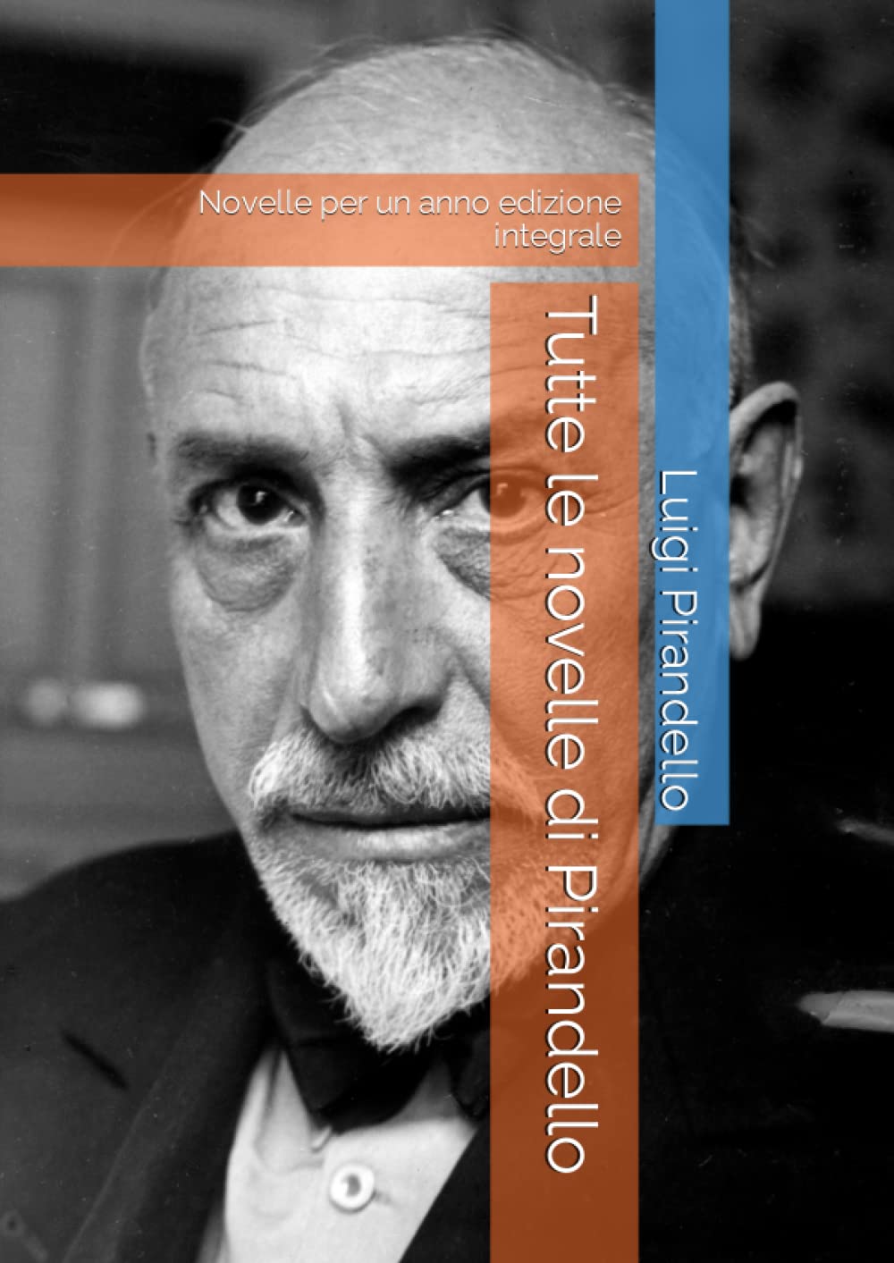 Tutte le novelle di Pirandello: Novelle per un anno edizione integrale book