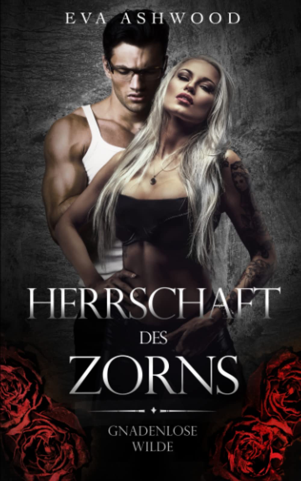 Herrschaft des Zorns (Gnadenlose Wilde, Band 3) Romantic Thrillers