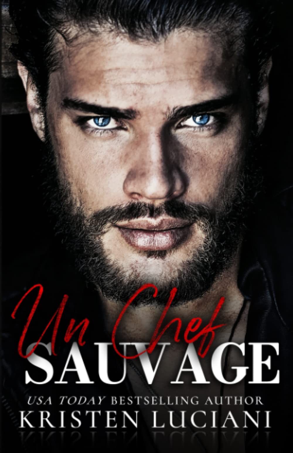 Un Chef Sauvage: Mafia et Dark Romance (Diaboliquement Sauvage, Band 1) Contemporary literature